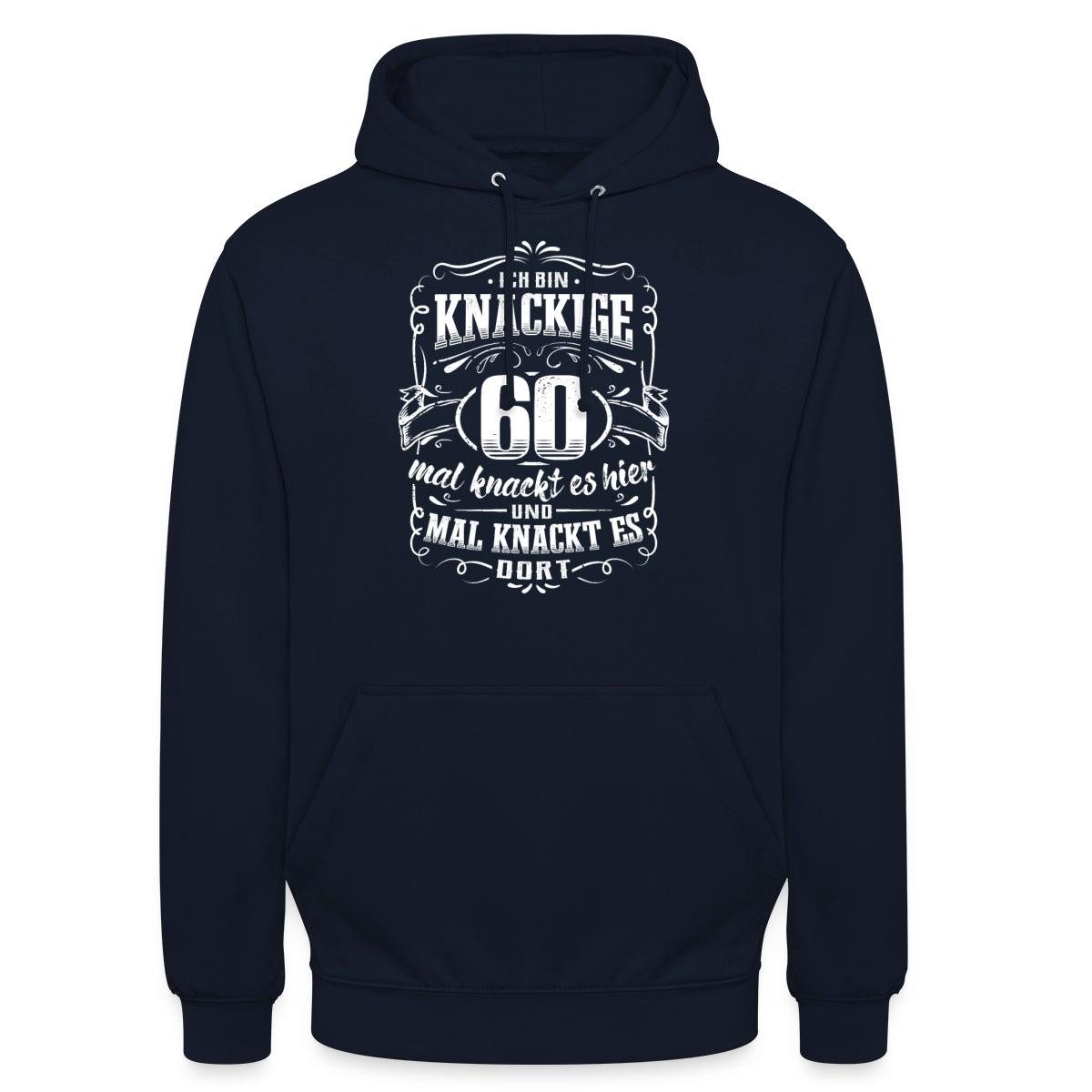 Hoodie 60. Geburtstag, Knackige 60 Jahre Unisex Hoodie