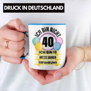 Trendation Tasse Trendation - 40. Geburtstag Tasse Frau Geschenk 40er Geschenkidee 40 Mutter Frauen Lustig Geschenke 40 Jahre Alt Mann Männer