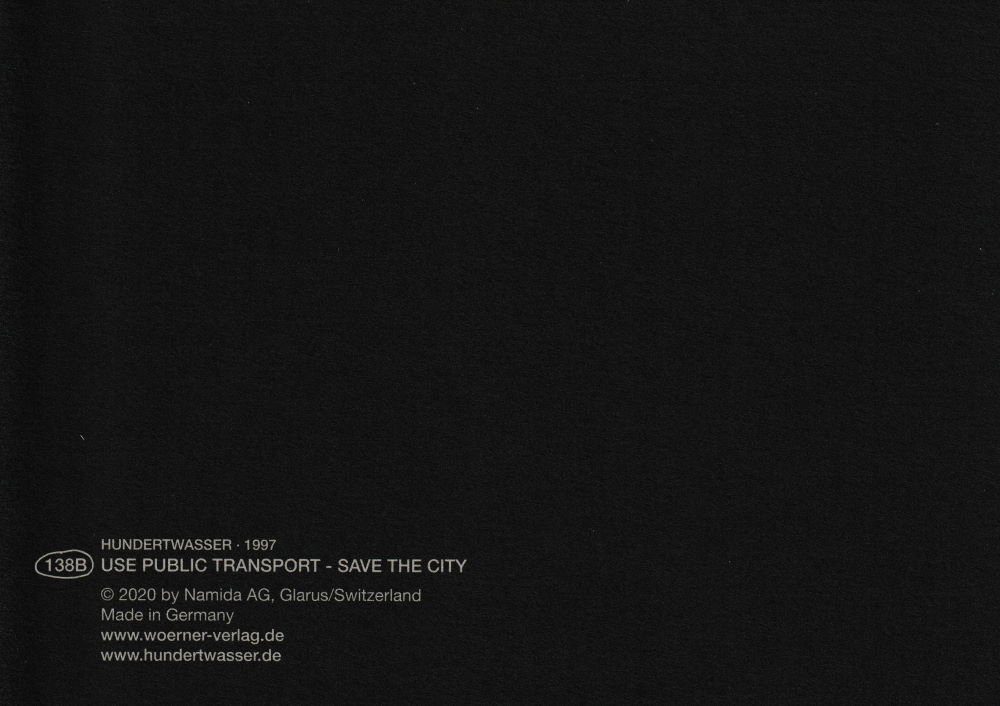 Postkarte Kunstkarte Hundertwasser SAVE TRANSPORT THE - "USE PUBLIC CITY"