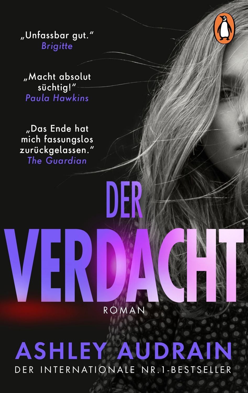 Belletristik Der Verdacht Roman. THE PUSH - Der New York Times Bestseller und BookT Ashley Audrain