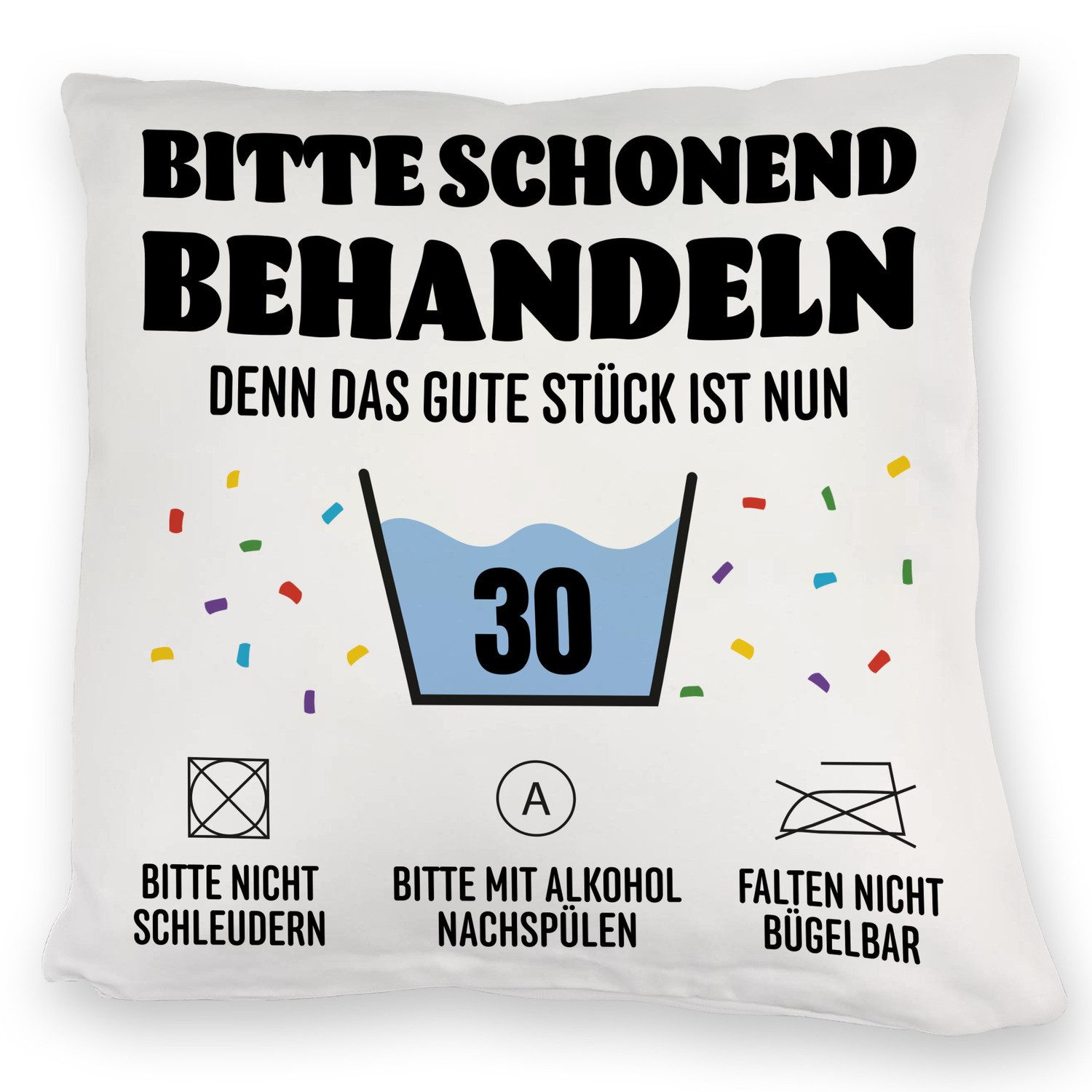 speecheese Dekokissen Bitte schonend behandeln - 30. Geburtstag Kuschelkissen