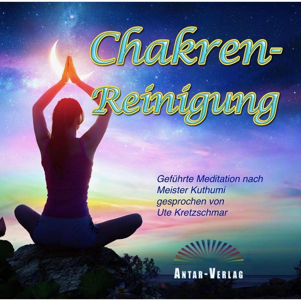 Antar Hörspiel Chakren-Reinigung