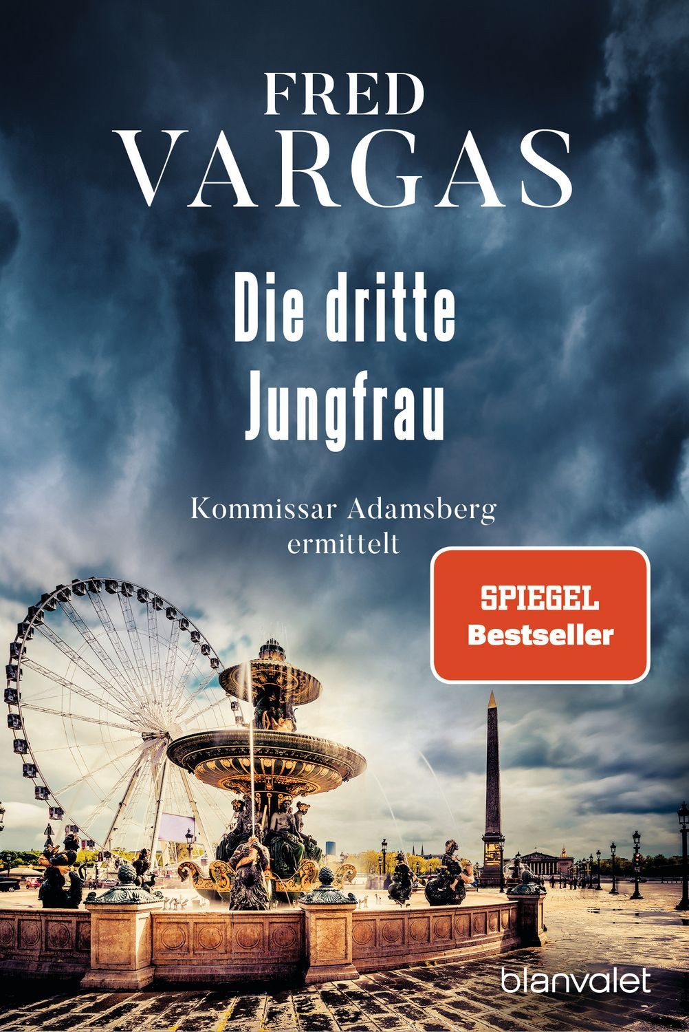 Belletristik Die dritte Jungfrau Kommissar Adamsberg ermittelt Fred Vargas