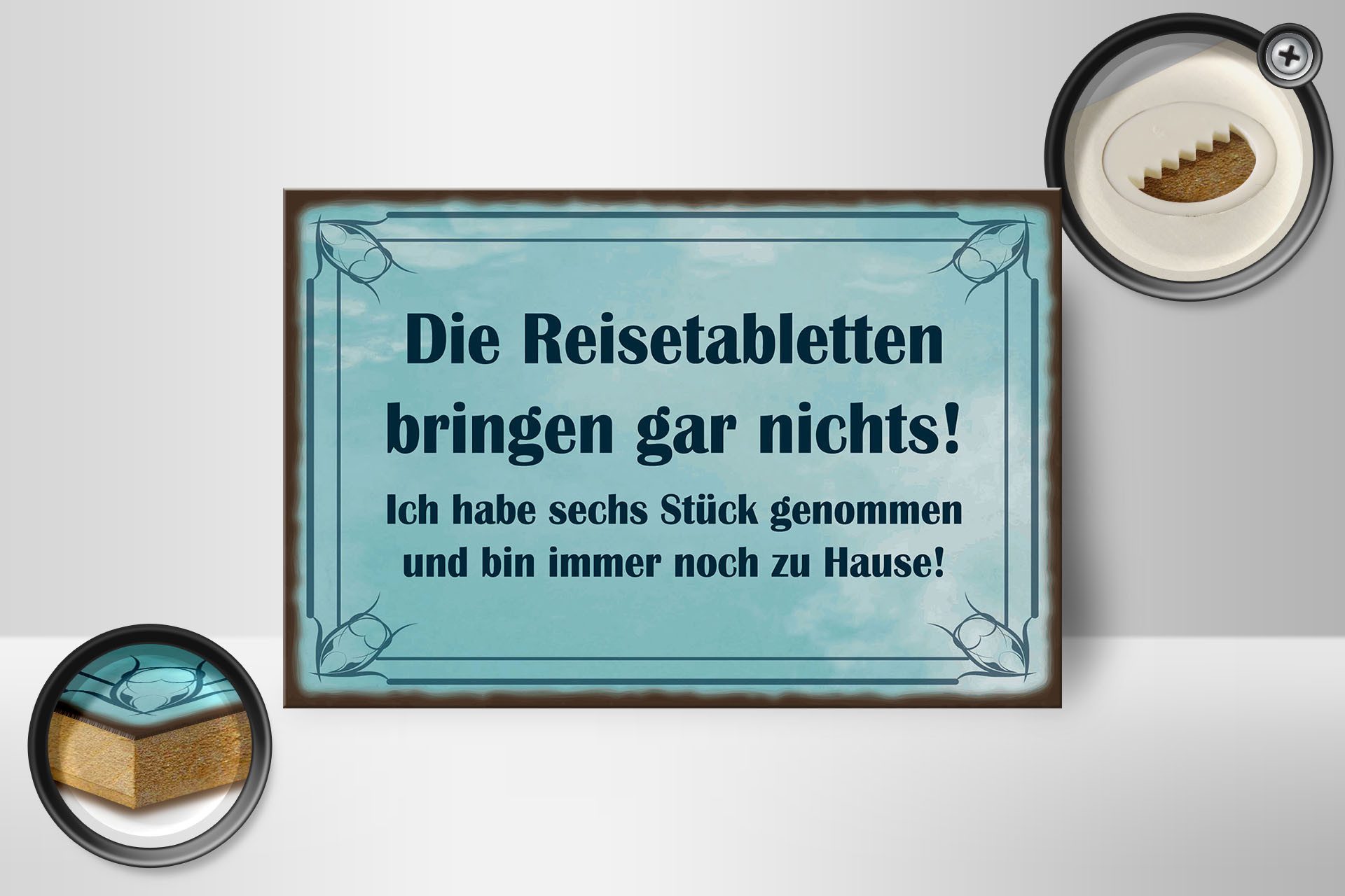 Femer GmbH Holzbild Spruch 12x18 cm Reisetabletten bringen nichts, immer noch zu Hause, (1 St), Glatte Holzfaserplatte (MDF), vorn beschichtet