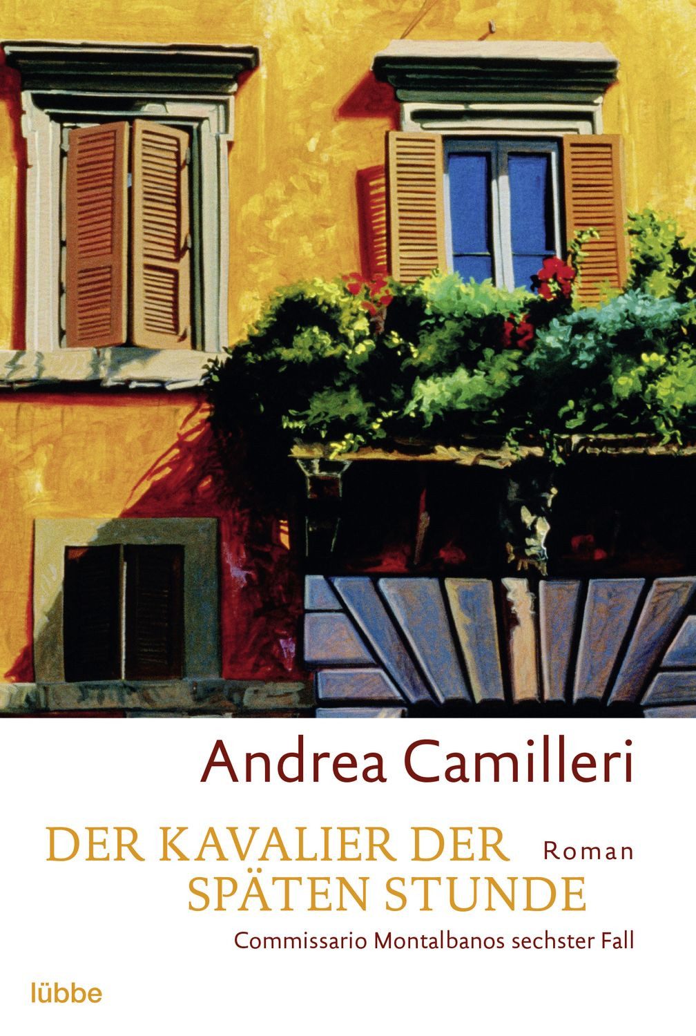 Der Kavalier der späten Stunde / Commissario Montalbano Band 6 / Andrea Camilleri