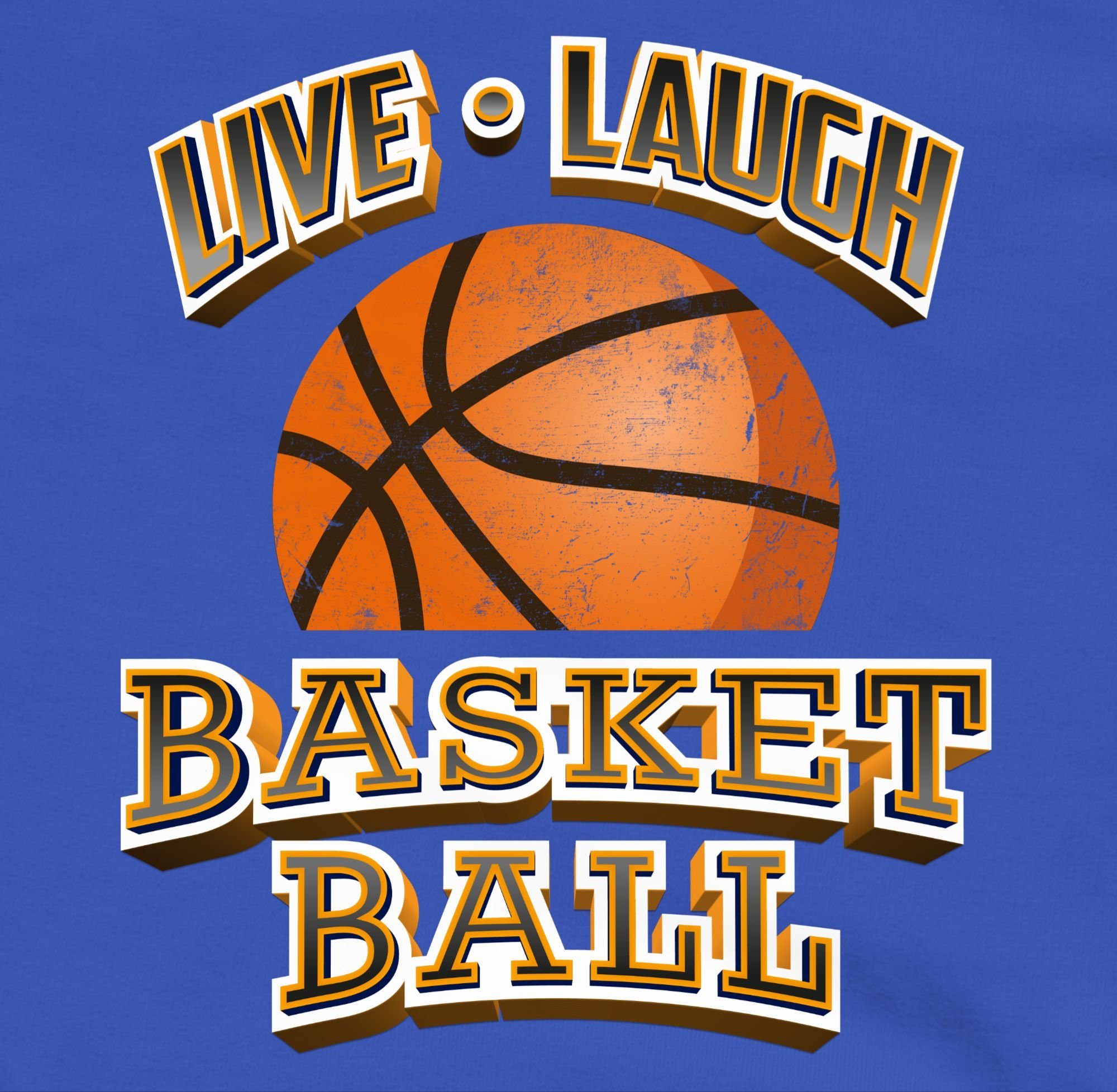 Shirtracer Hoodie Live Laugh Basketball Vintage Kleidung Kinder 1 Royalblau Sport