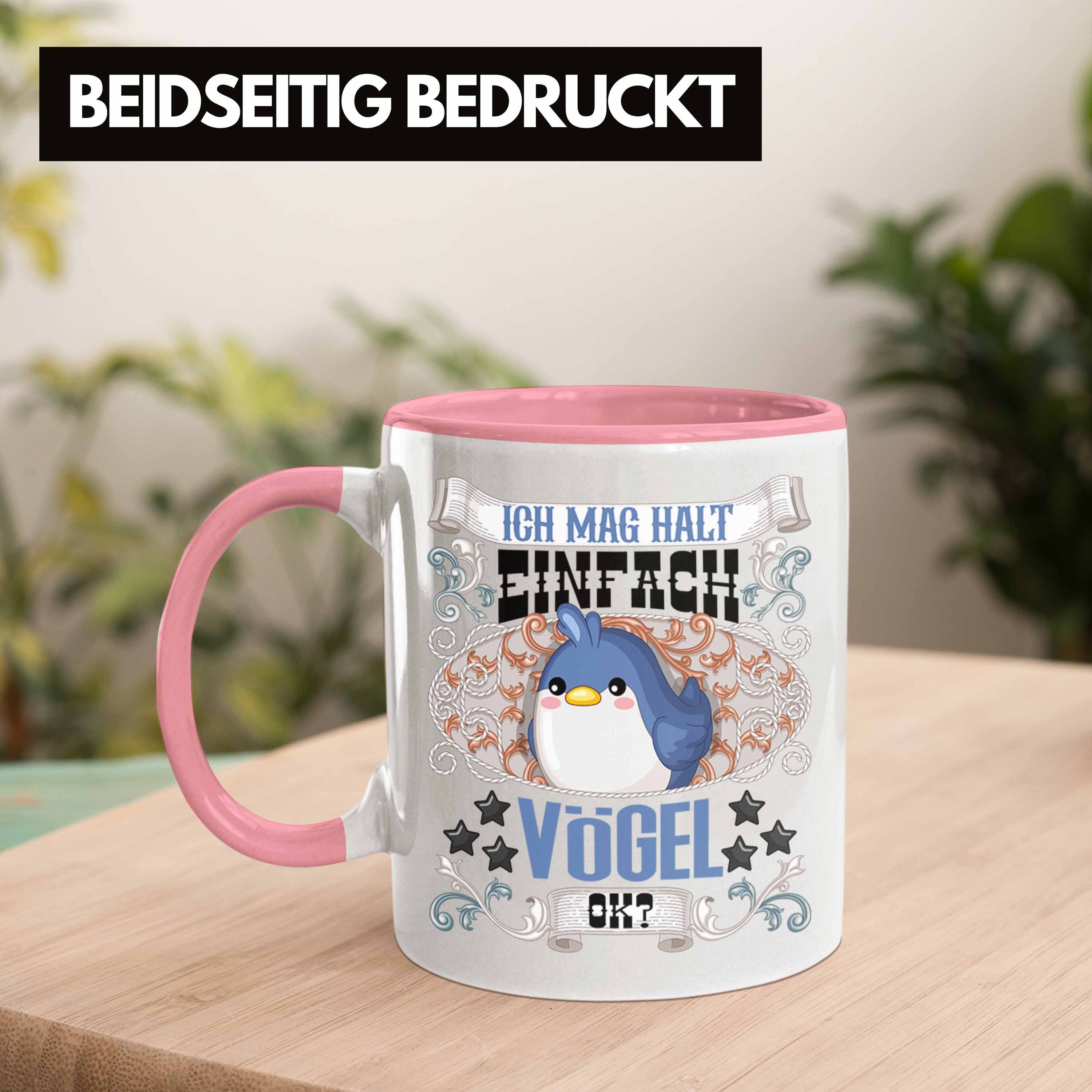 Geschenkidee Rosa für Ich Liebhaber Trendation Vögel Tasse Einfach Halt Ok? Tasse Vogel Mag