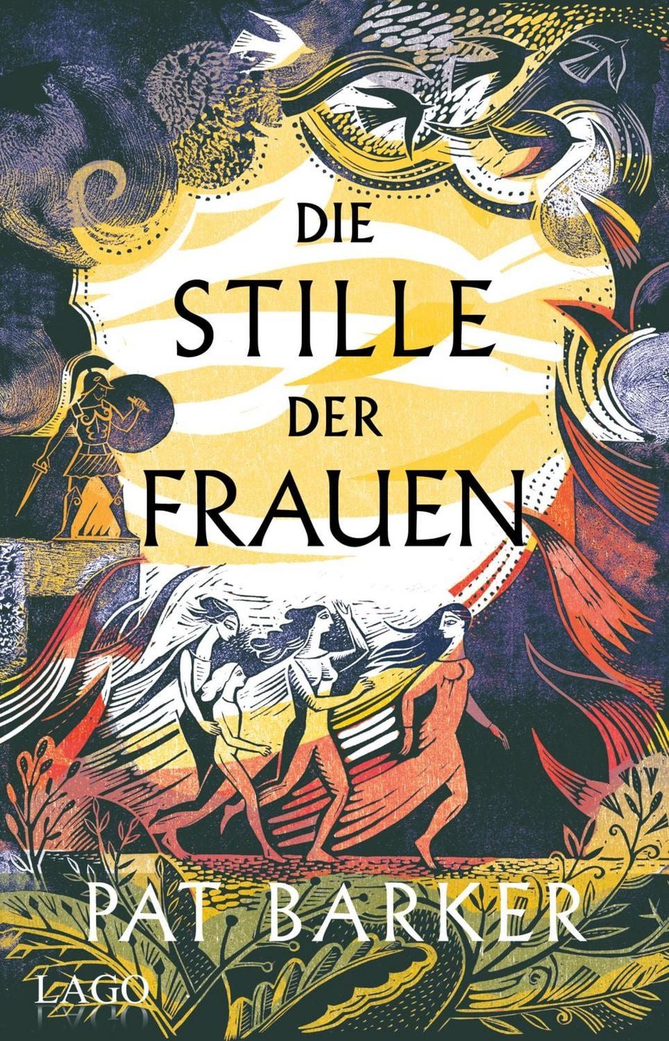 Die Stille der Frauen Episches Retelling der Eroberung Trojas aus Sich / Pat Barker, X