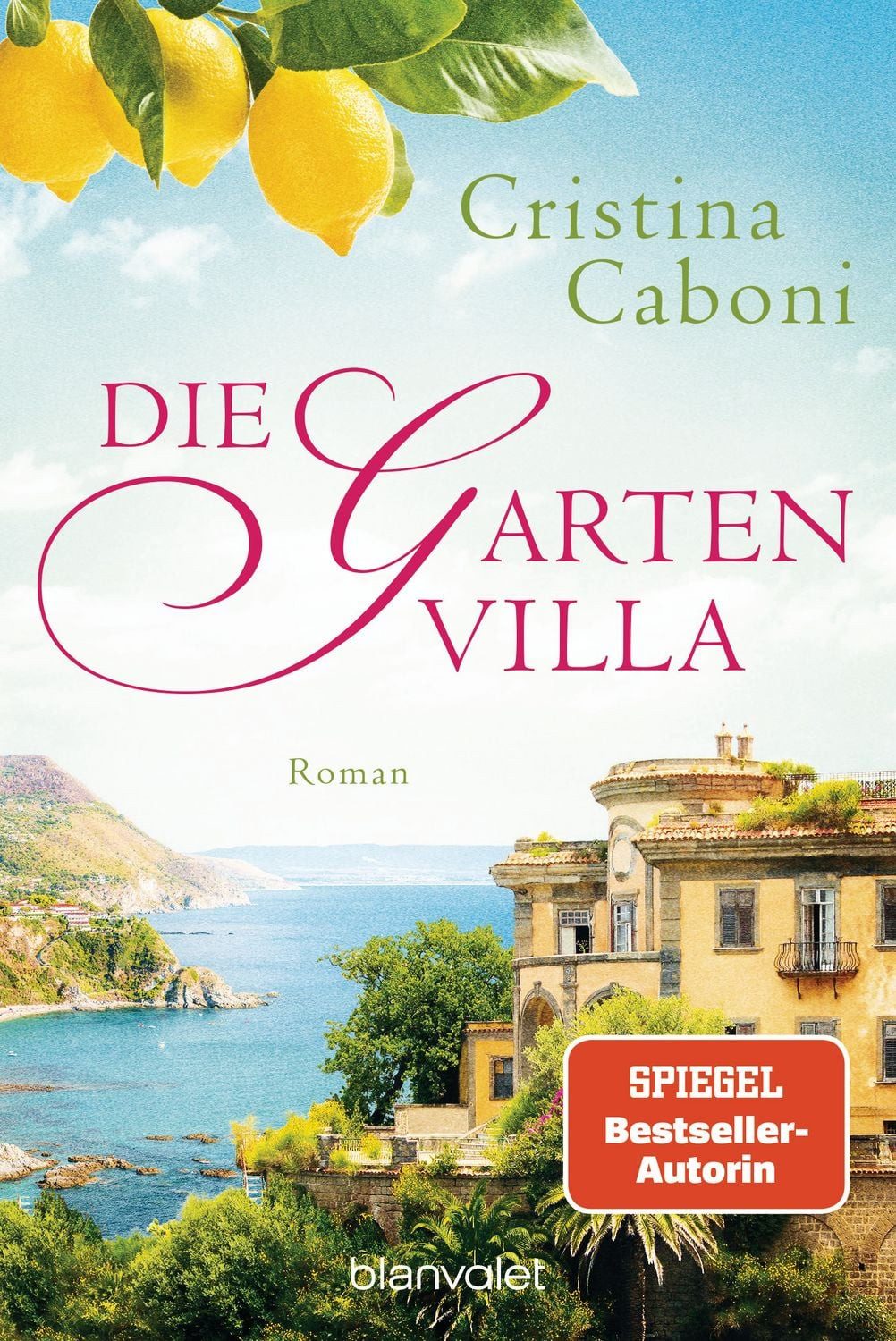 Die Gartenvilla / Cristina Caboni