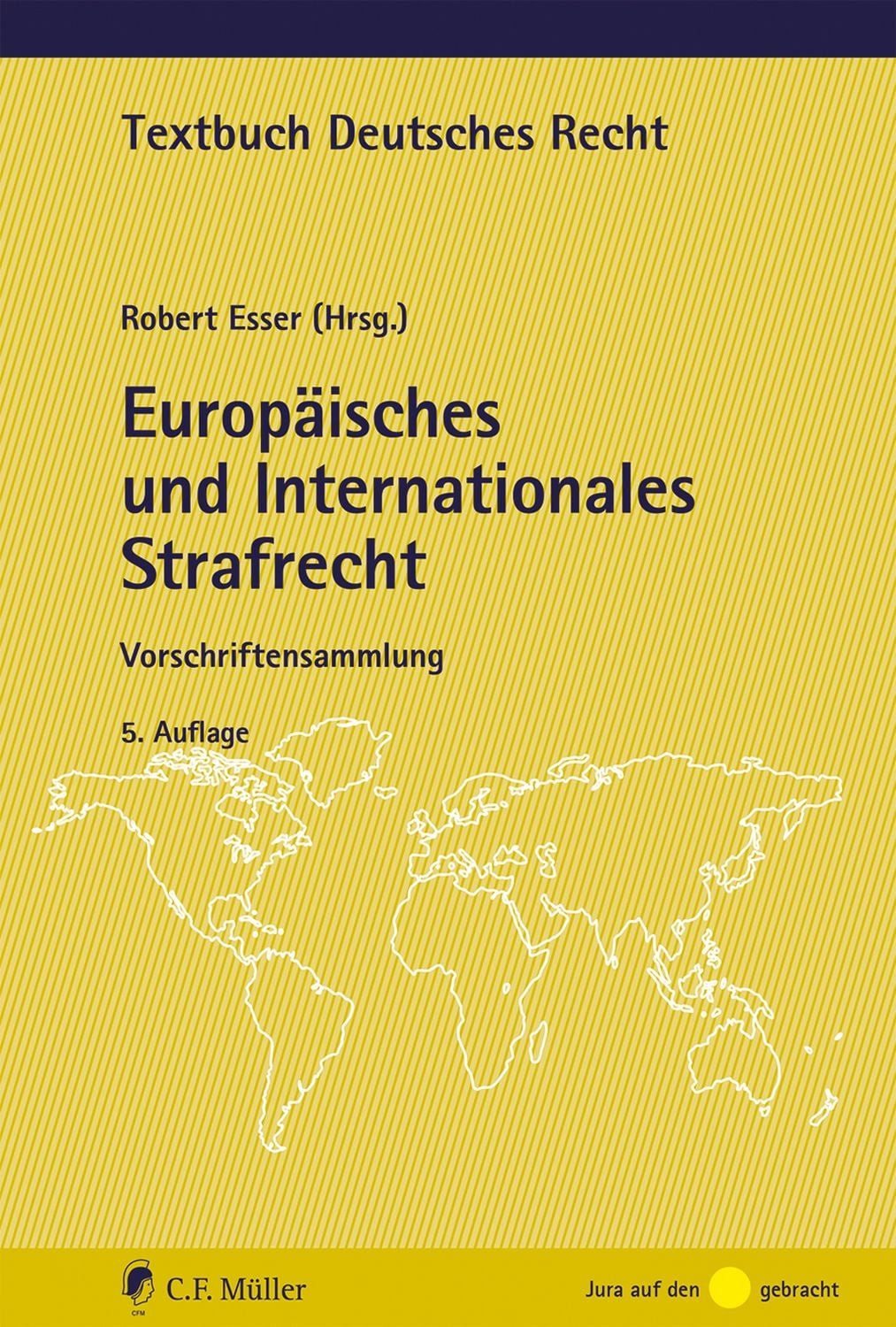 Fachbuch Europäisches und Internationales Strafrecht Vorschriftensammlung diverse