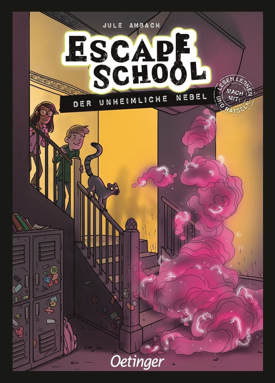 Escape School 2. Der unheimliche Nebel / Jule Ambach