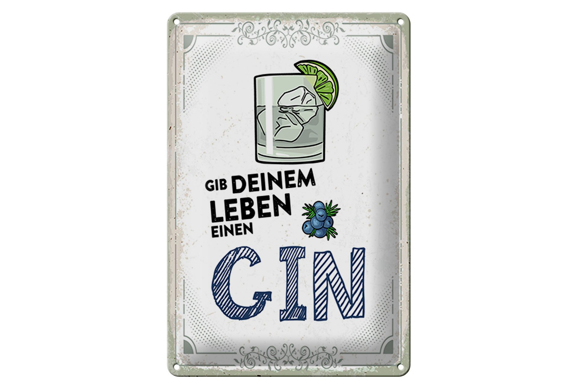 Femer GmbH Metallschild 20x30cm Gib deinem Leben einen GIN, (1 St), gewölbte Oberfläche, abgerundete Ecken, umgeschlagene Kanten