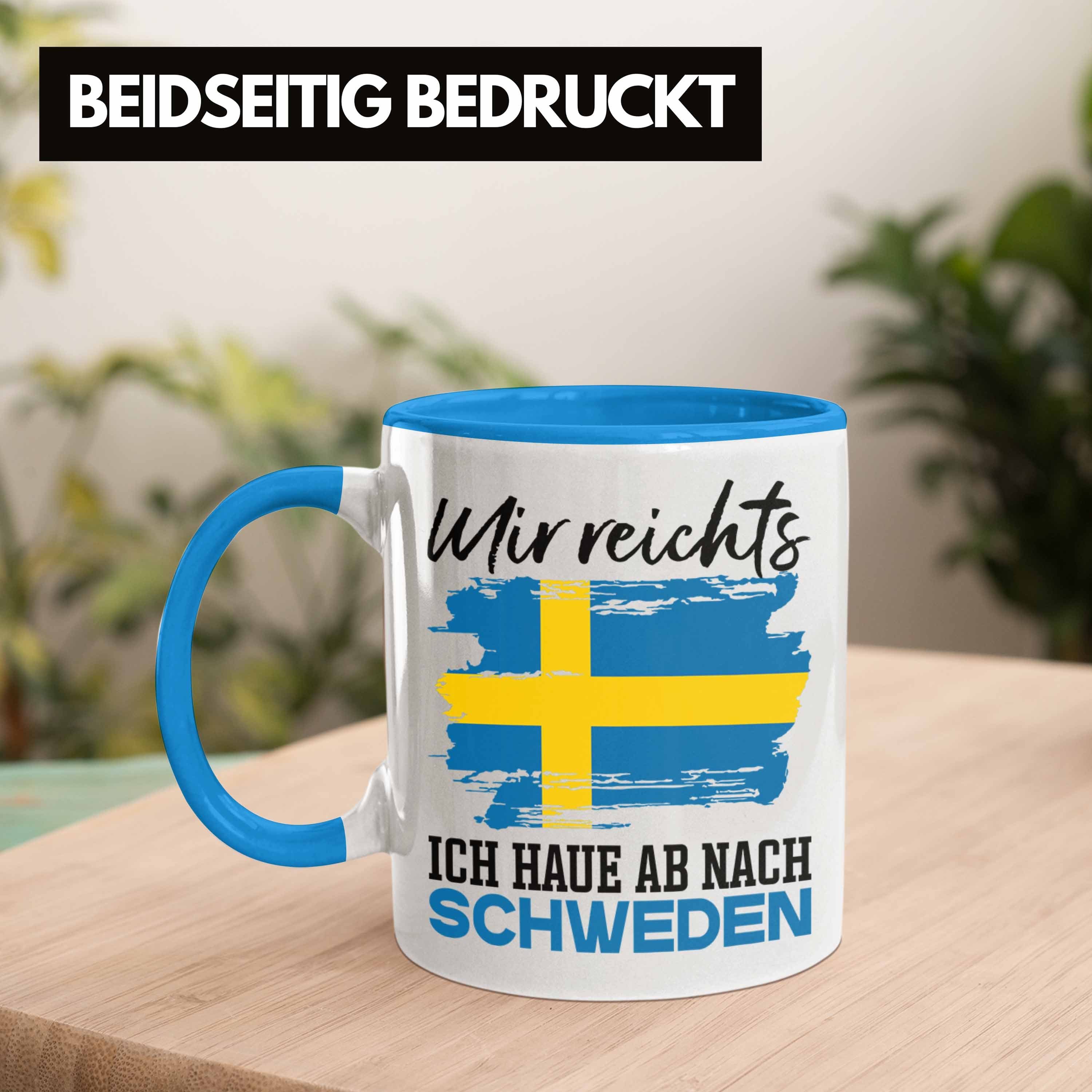 Trendation Tasse Mir Schweden Ich Nach Reichts Urlaub Blau Ab Geschenk Schweden Hau U Tasse