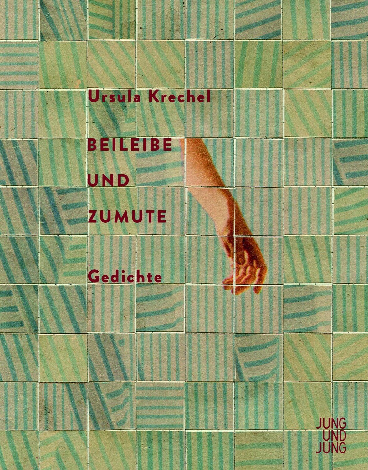 Beileibe und Zumute / Ursula Krechel