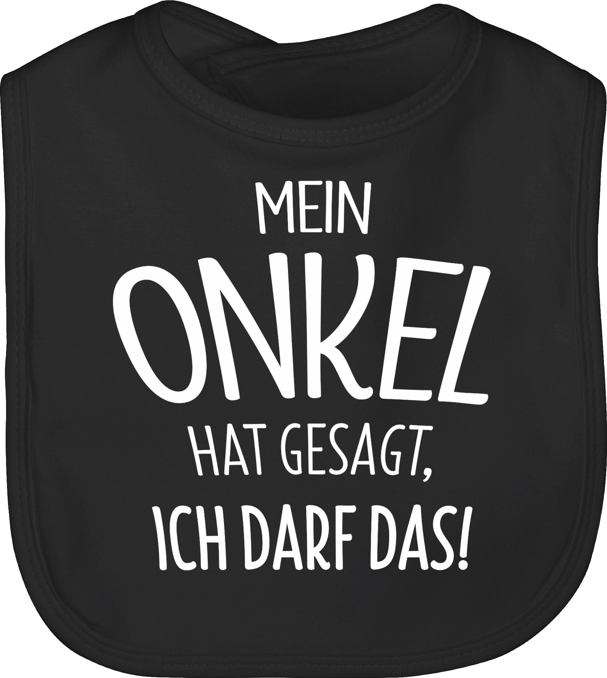 Shirtracer Lätzchen Mein Onkel hat gesagt ich darf das, Sprüche Baby