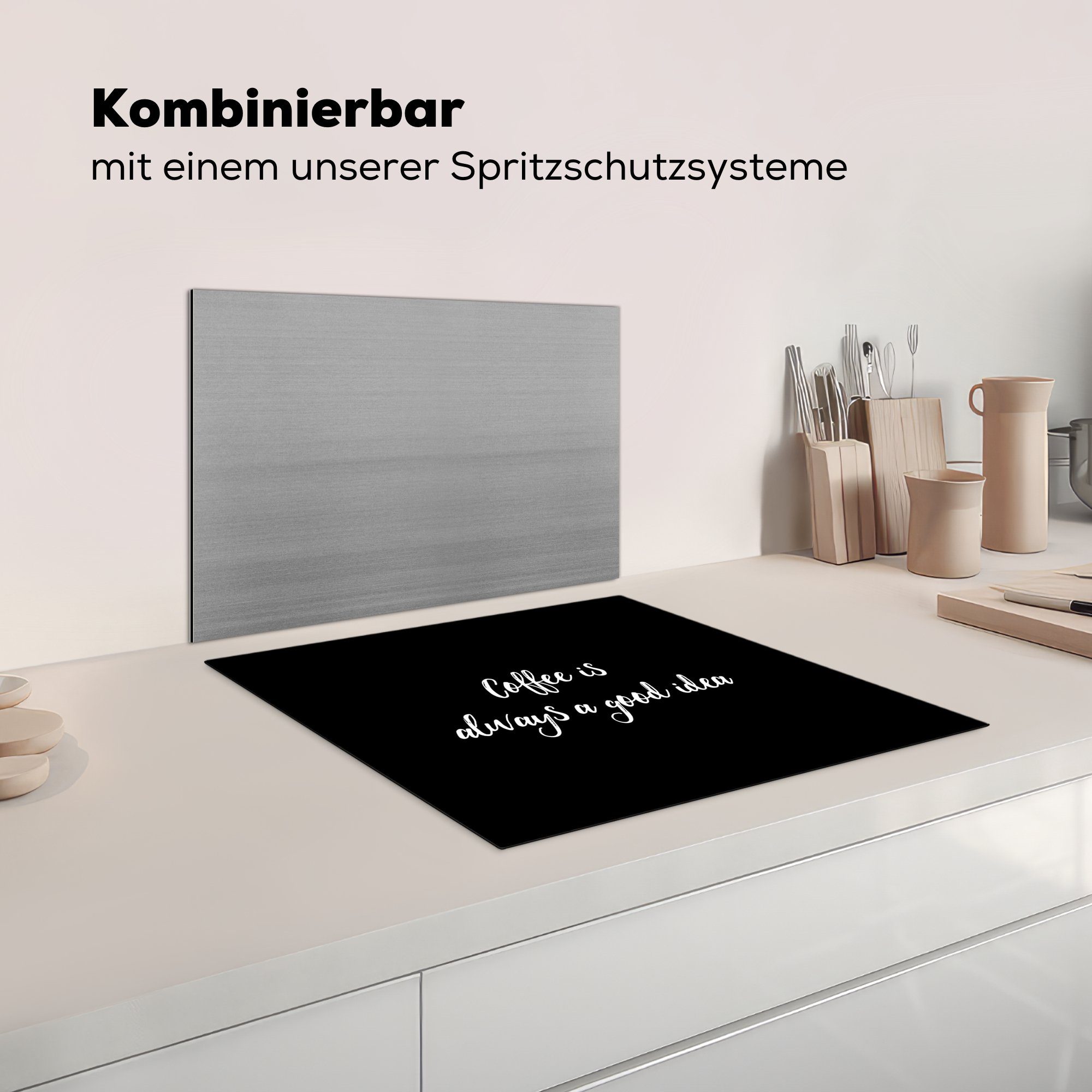 Küchen Induktionsherd, immer Kaffee tlg), Vinyl, für gute Sprichwörter, Idee Zitat cm, MuchoWow ist Dekoration - - Induktionskochfeld Kaffee - 58x51 (1 Herdblende-/Abdeckplatte eine