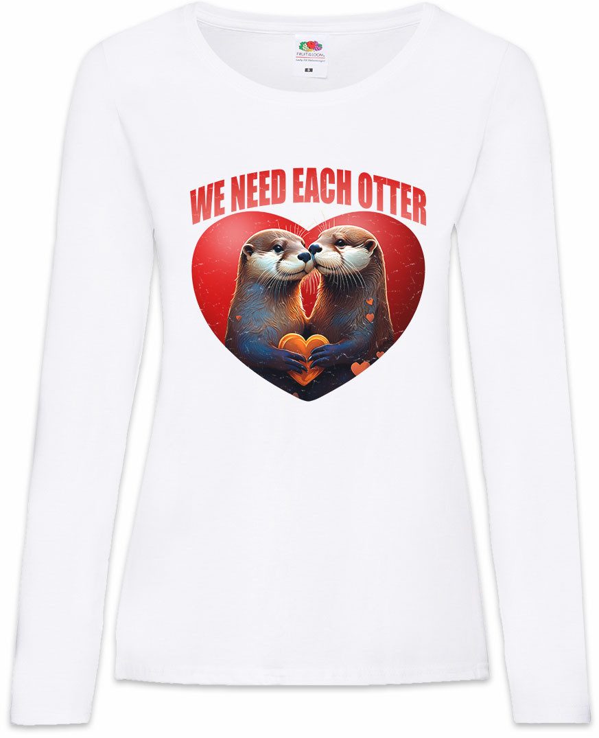Langarmshirt We Need Each Otter Damen Langarmshirt Other Liebe Love Boyfriend