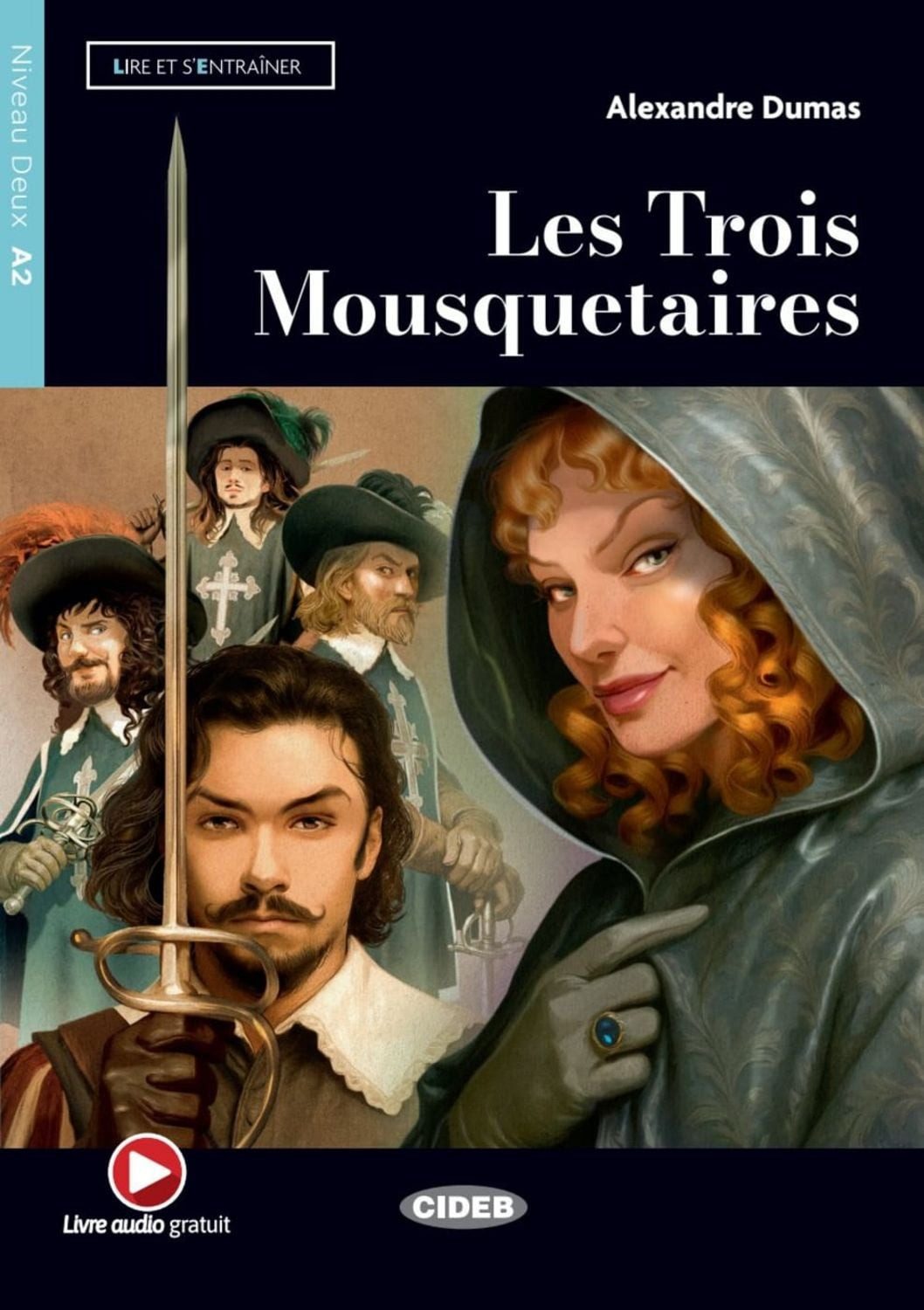 Les Trois Mousquetaires / Alexandre Dumas