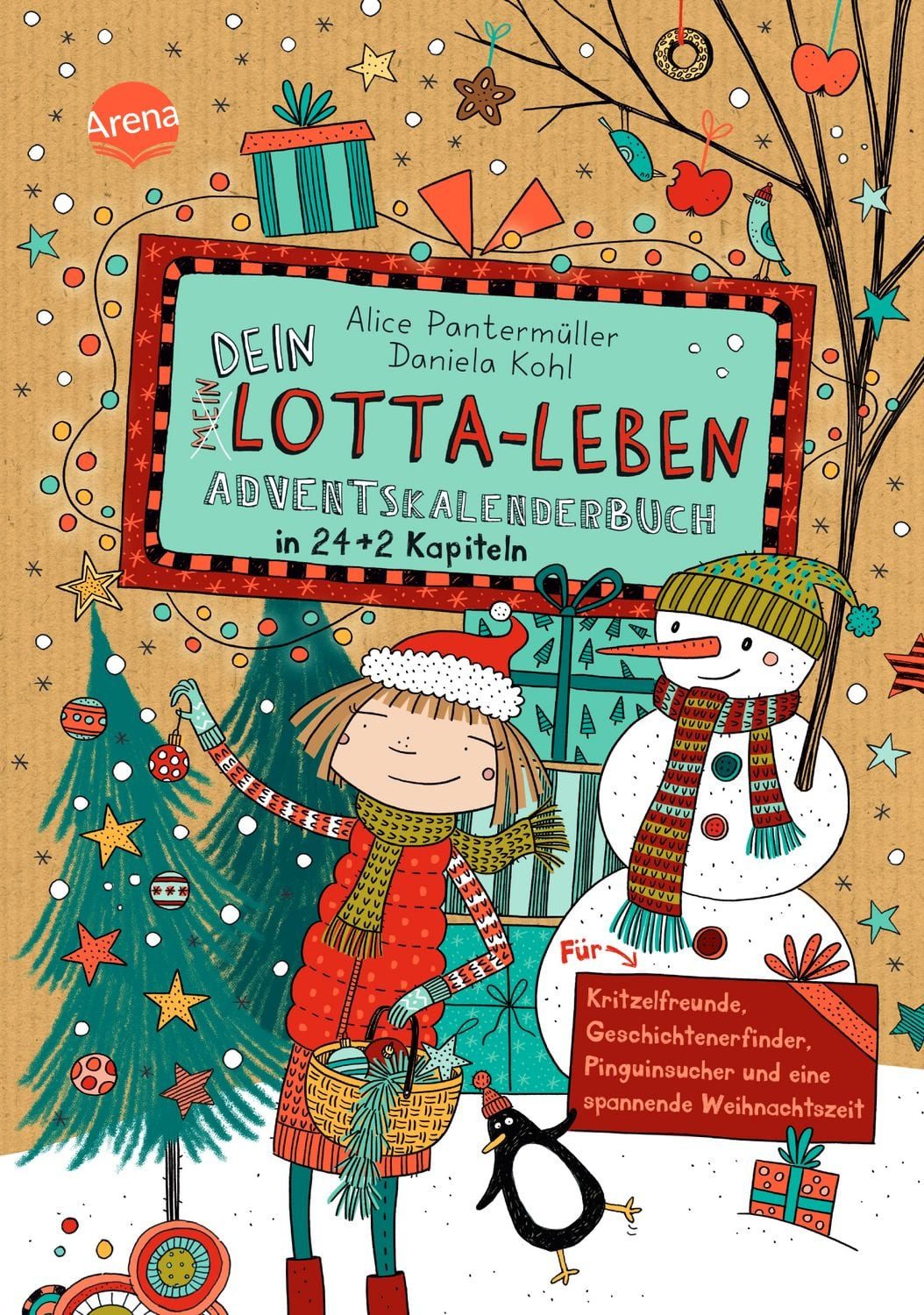 Dein Lotta-Leben. Adventskalenderbuch in 24+2 Kapiteln. Für Kritzelfre / Alice Pantermüller