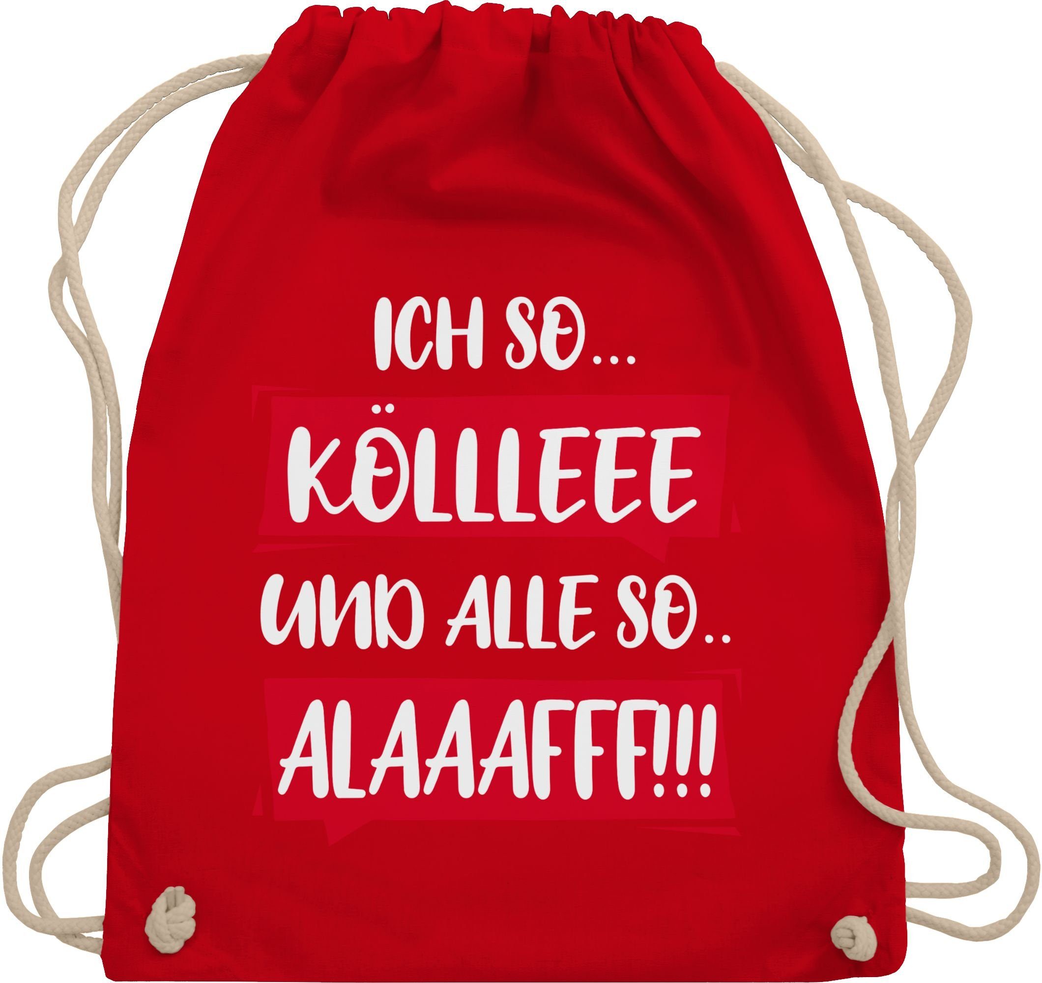 1 Alaff Kölle Rot-Weiß, Rot Shirtracer Outfit Karneval so... Ich Turnbeutel