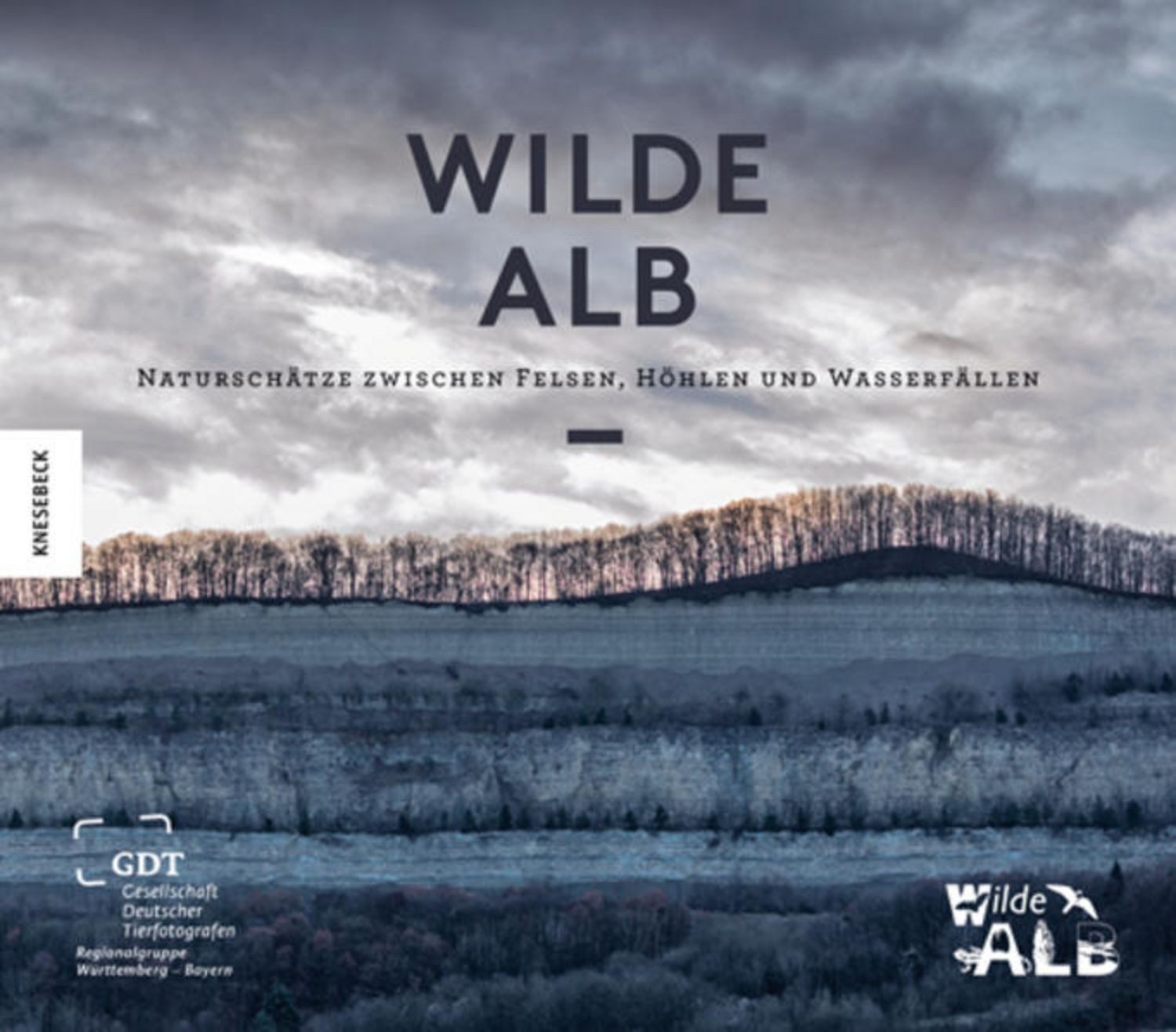 Wilde Alb / Bernd Nill, Benjamin Waldmann