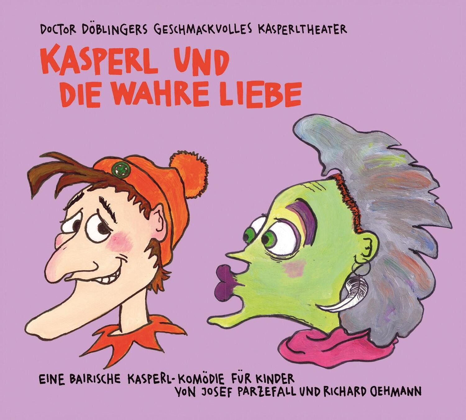 Kunstmann Verlag Hörspiel Kasperl und die wahre Liebe