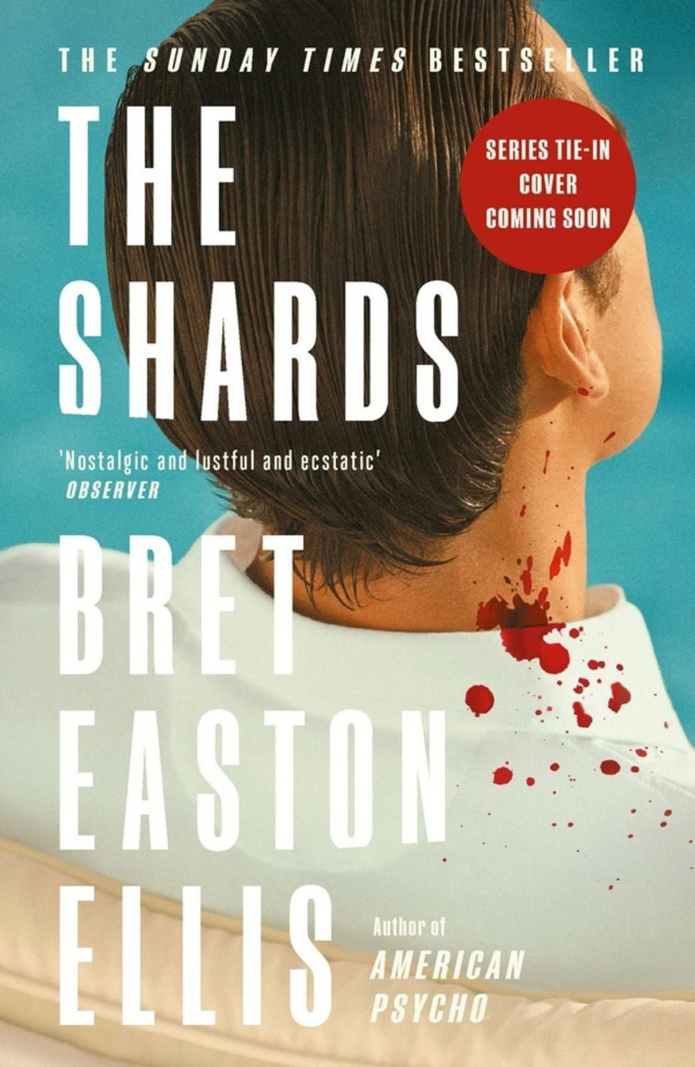 The Shards. TV Tie-In / Bret Easton Ellis