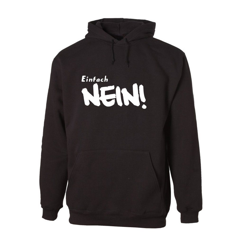 G-graphics Hoodie Einfach NEIN! mit trendigem Frontprint, Aufdruck auf der Vorderseite, Spruch/Sprüche/Print/Motiv, für jung & alt