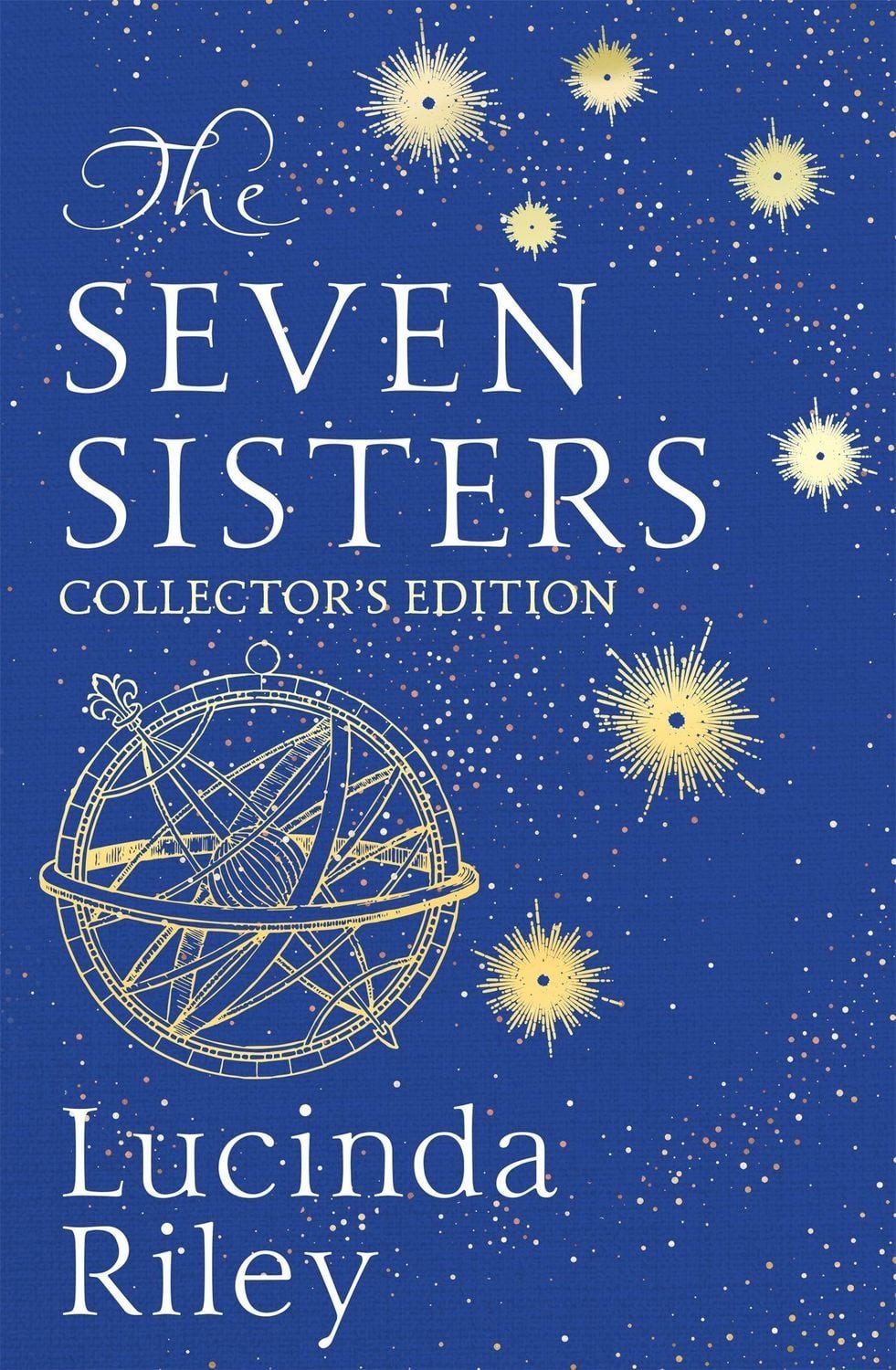The Seven Sisters. Collector's Edition / Lucinda Riley