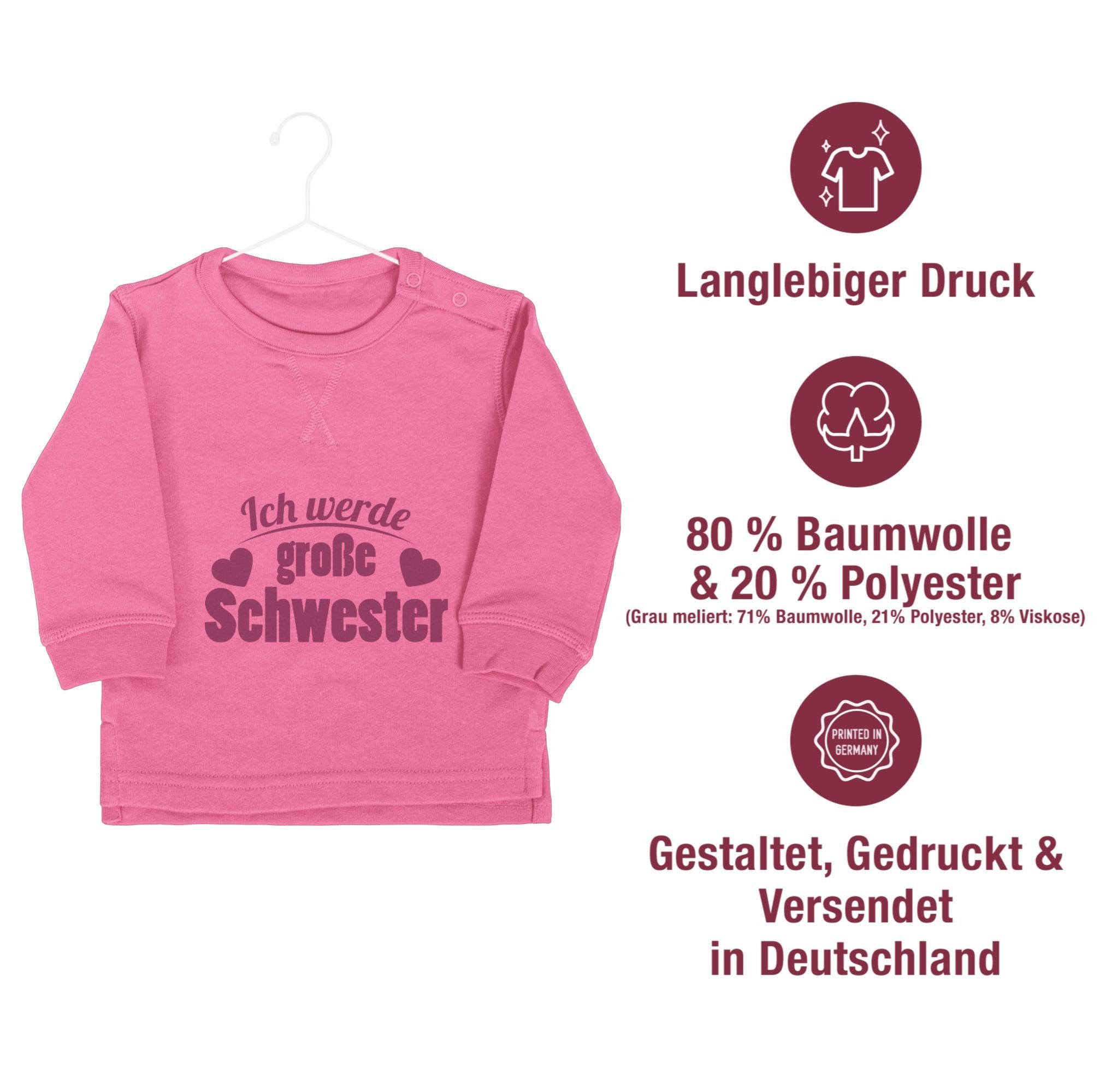 Shirtracer Schwester Ich große 2 Schwester Pink Große werde Sweatshirt