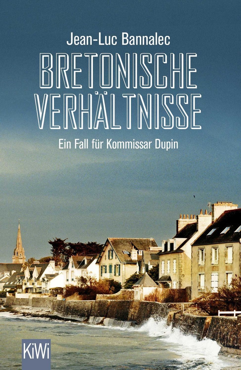 Bretonische Verhältnisse / Jean-Luc Bannalec