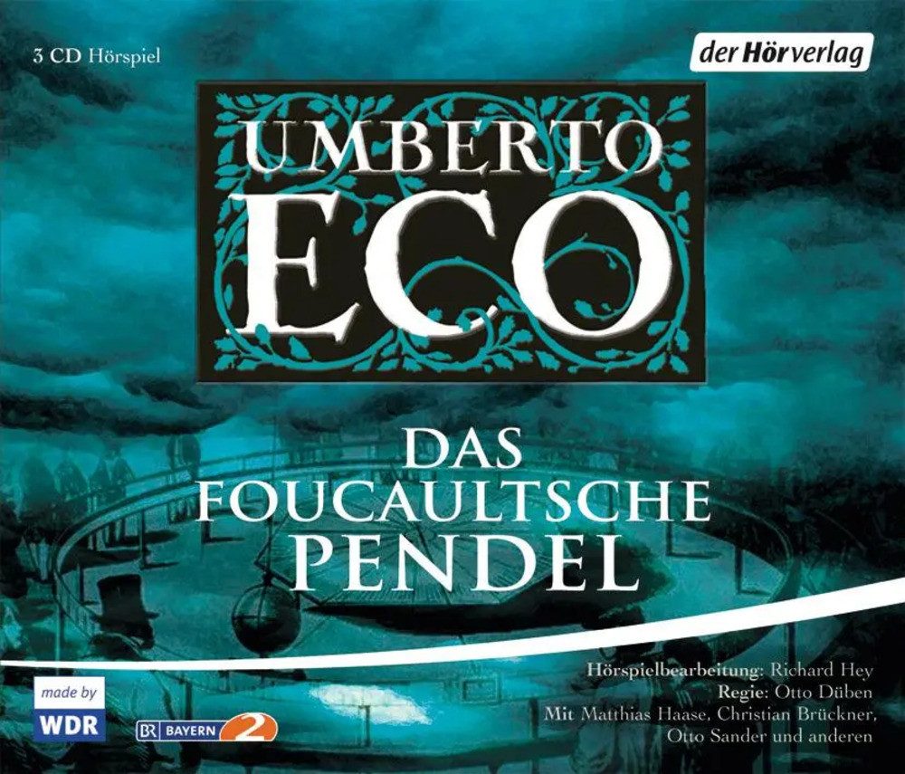 Hörspiel Das Foucaultsche Pendel