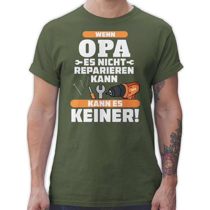 Shirtracer T-Shirt Wenn Opa es nicht reparieren kann kann es keiner orange Opa Geschenke