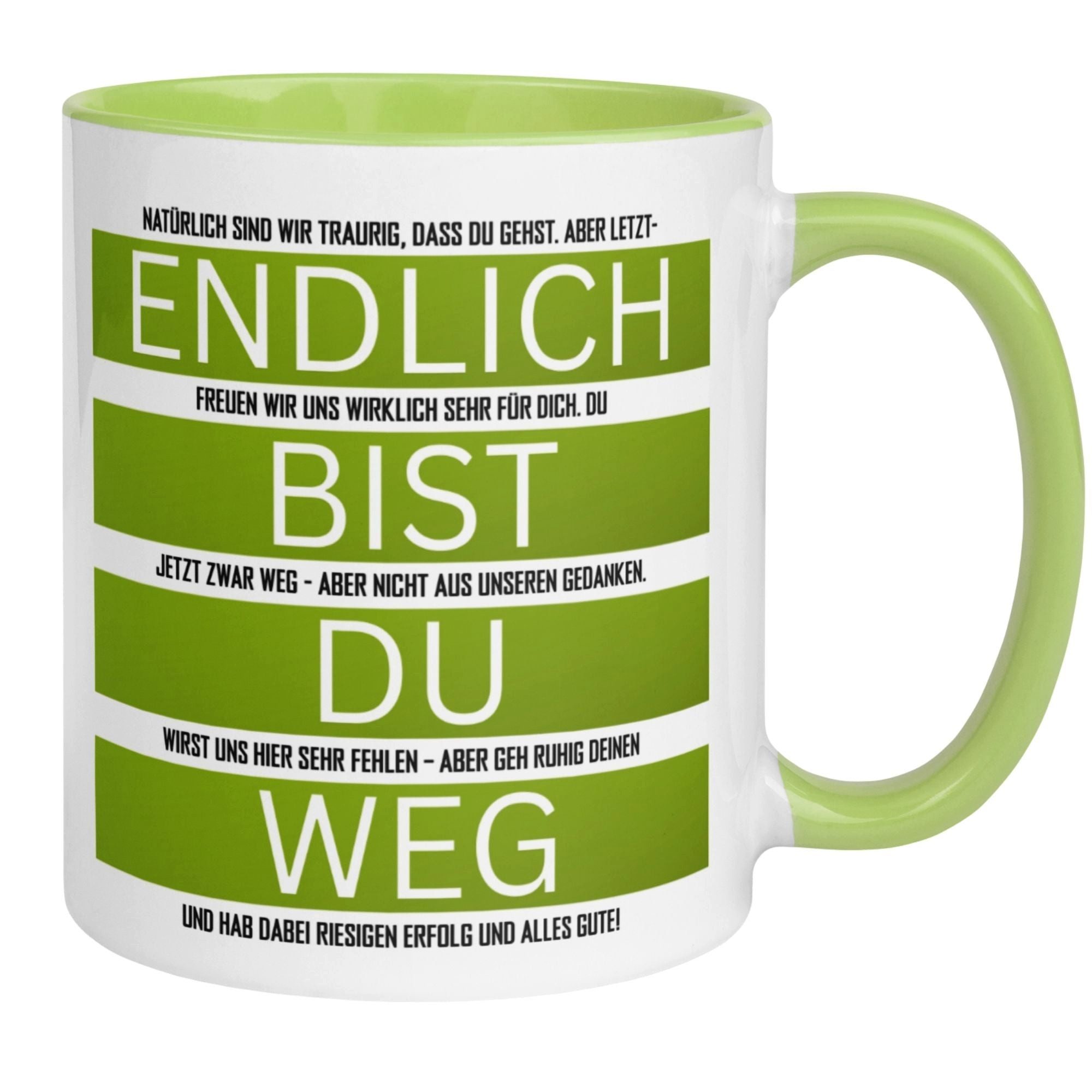Momentals Tasse Abschied – „Endlich bist du weg“ – Abschiedsgeschenk für Kollegen, Beidseitiger Druck · Links- & Rechtshänder · Spülmaschinenfest