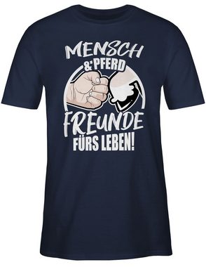 Shirtracer T-Shirt Mensch & Pferd Freunde fürs Leben! Pferd