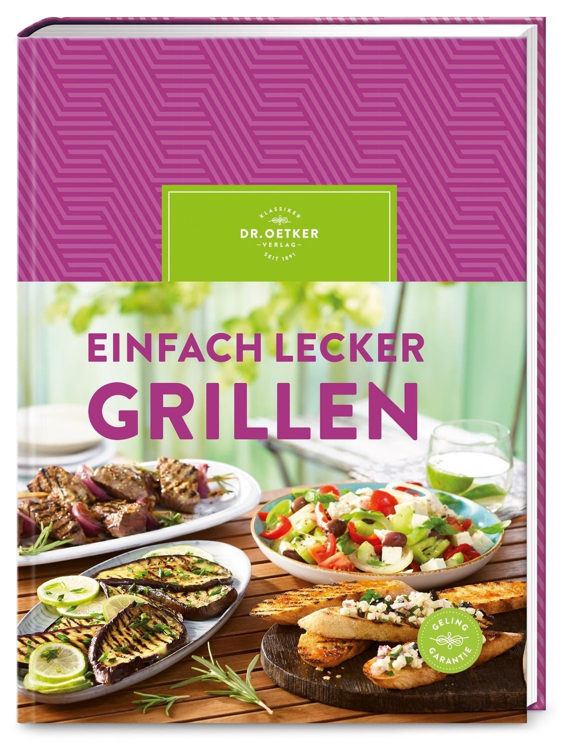 Einfach lecker grillen / Dr.Oetker