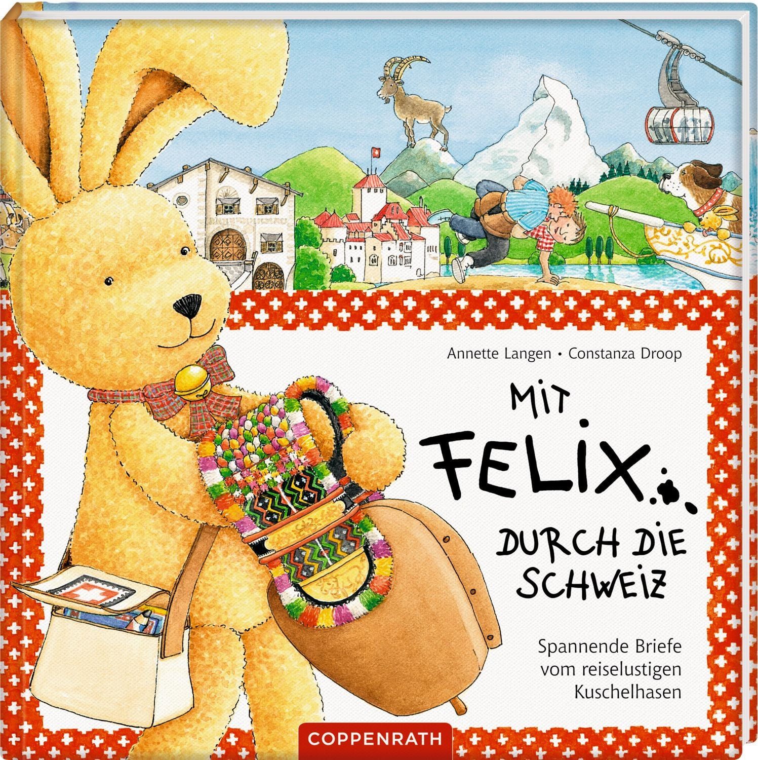 Mit Felix durch die Schweiz / Annette Langen