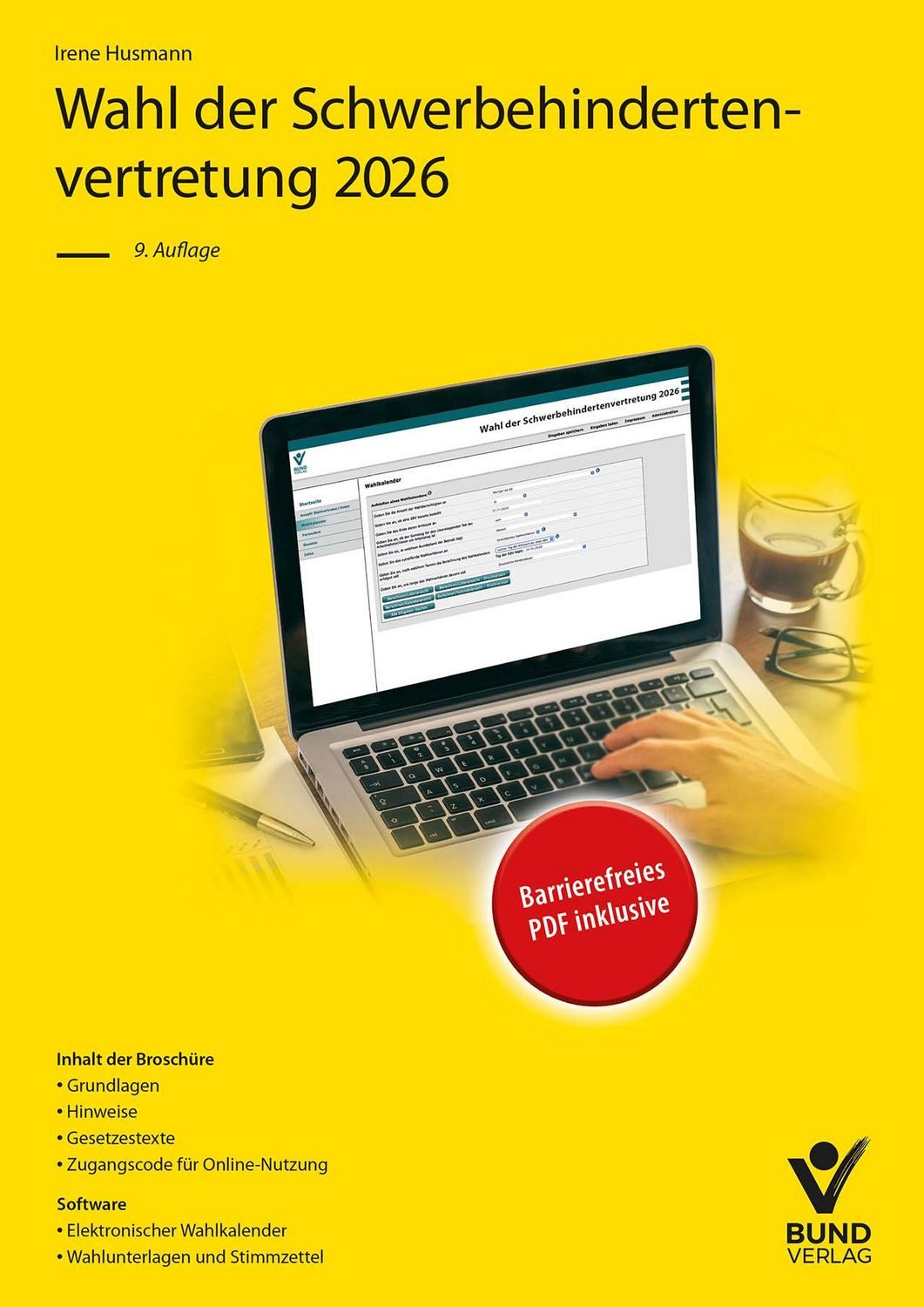 Wahl der Schwerbehindertenvertretung 2026 / Irene Husmann, Handlungsanleitung – Wahlkalender – Zugangscode für Online-Nutzung – Barrierefreies PDF inklusive