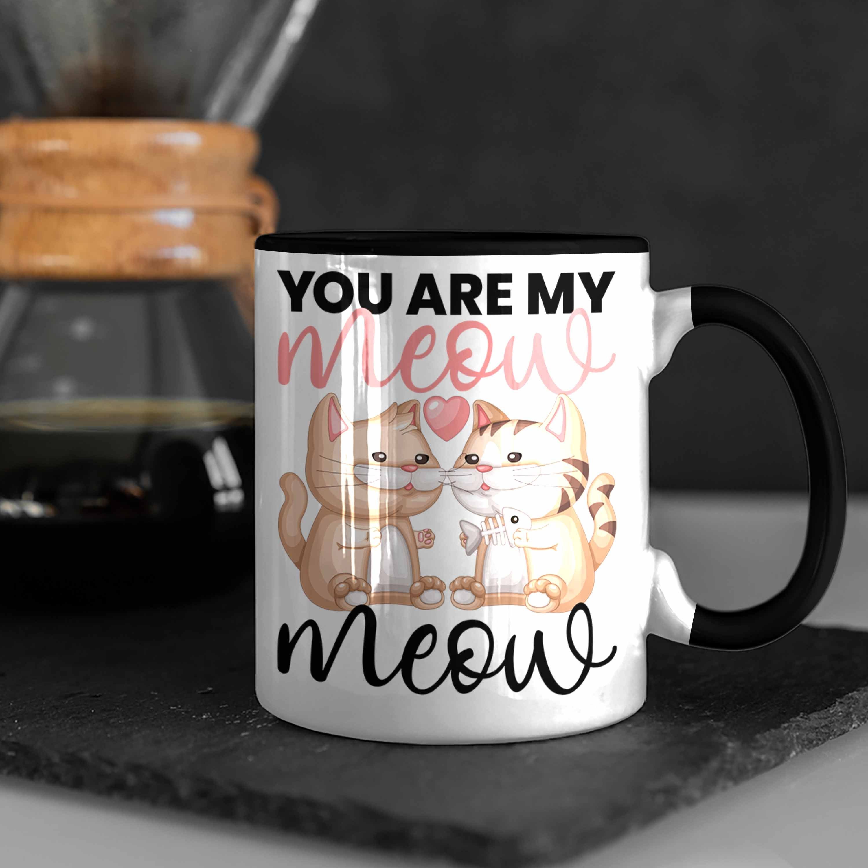 Trendation Tasse "You My Meow" Tasse Meow Schwarz Are zum Valentin für Katzenliebhaber Geschenk
