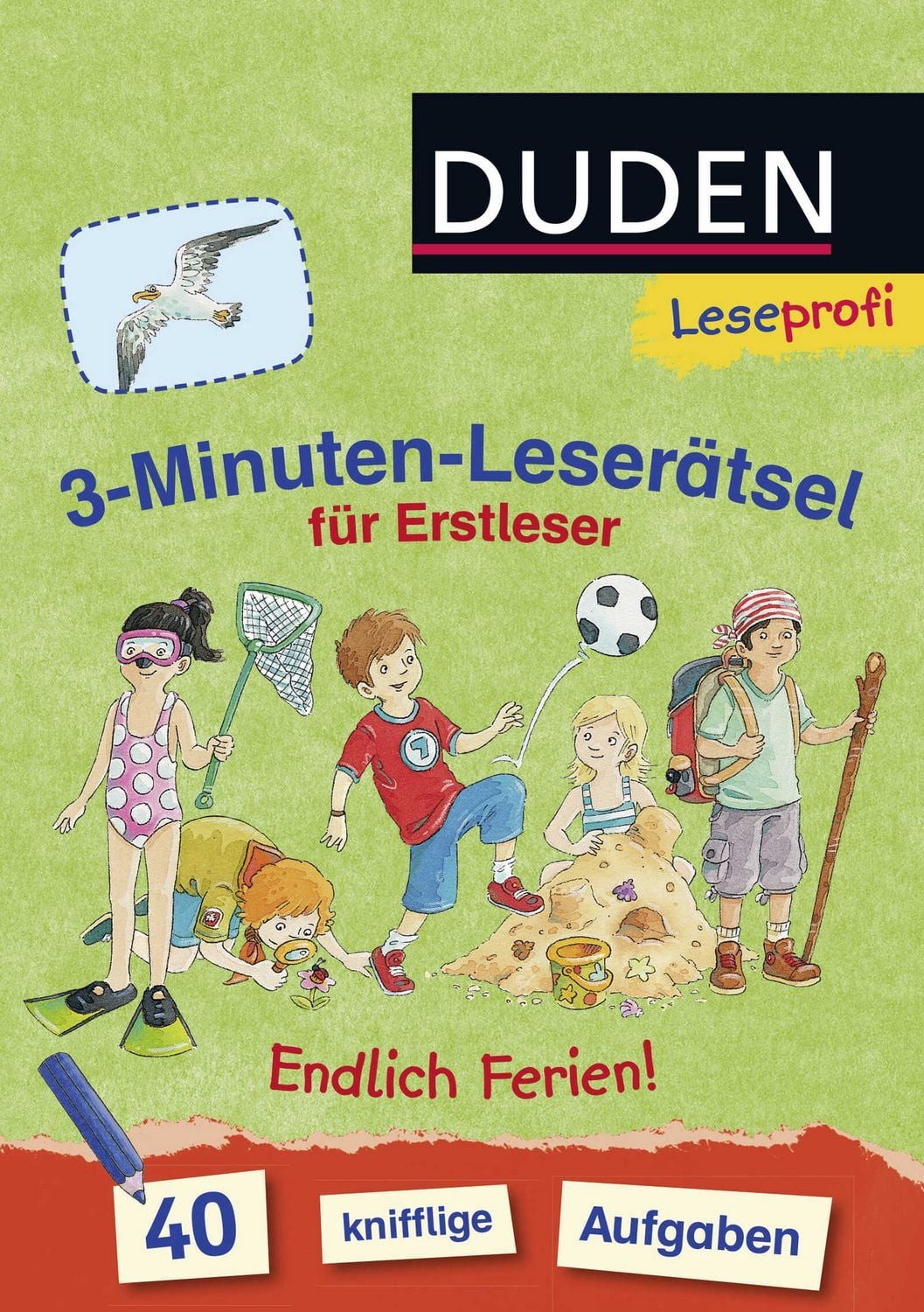 Duden Leseprofi – 3-Minuten-Leserätsel für Erstleser: Endlich Ferien! / Susanna Moll