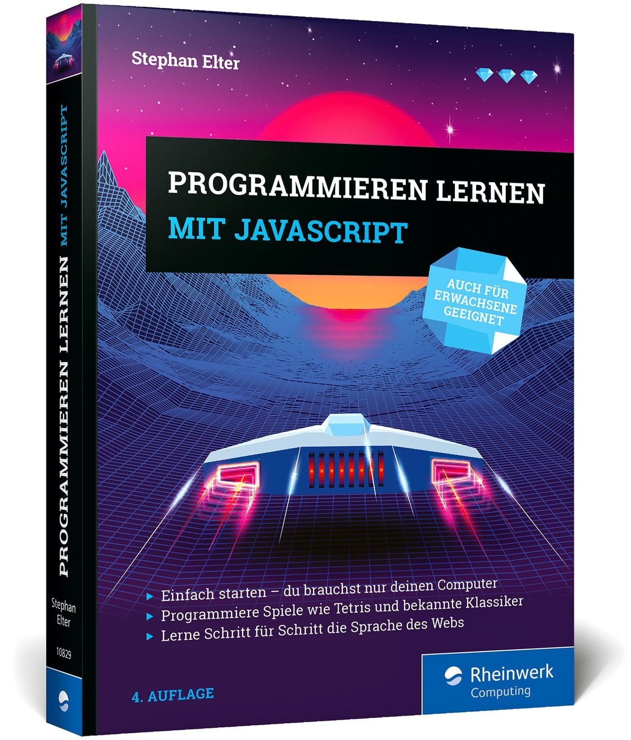 Programmieren lernen mit JavaScript Der leichte Einstieg in die Progra / Stephan Elter, Der leichte Einstieg in die Programmierung. Mit vielen Übungen, Spielen und Beispielen - Ausgabe 2025
