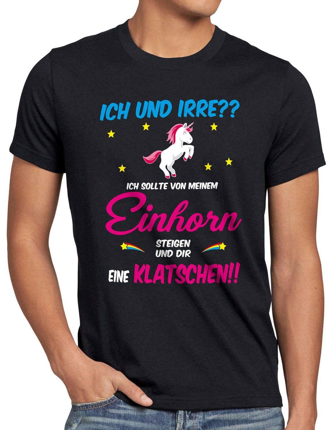 Print-Shirt schwarz und Einhorn Einhörner T-Shirt klatschen absteigen Fun Herren style3 IRRE? ICH Spruch