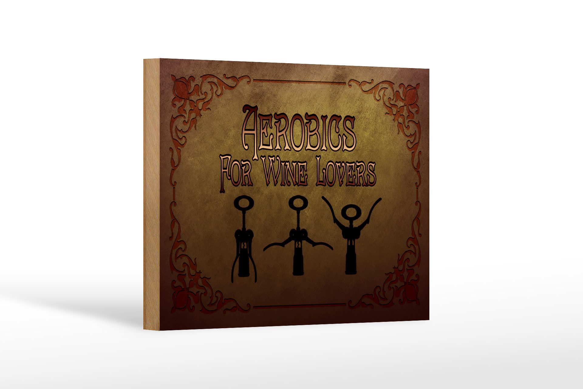 Holzbild Wein 18x12 cm Aerobics for Wine lovers