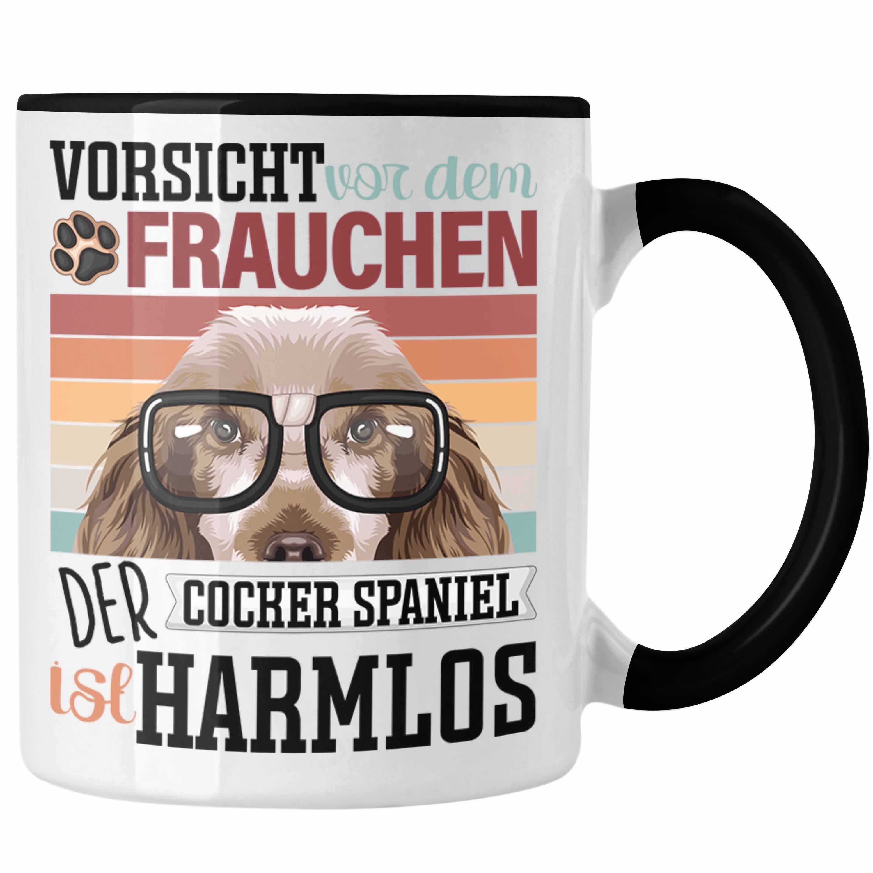 Trendation Tasse Cocker Spaniel Besitzerin Frauchen Tasse Geschenk Lustiger Spruch Gesc Schwarz