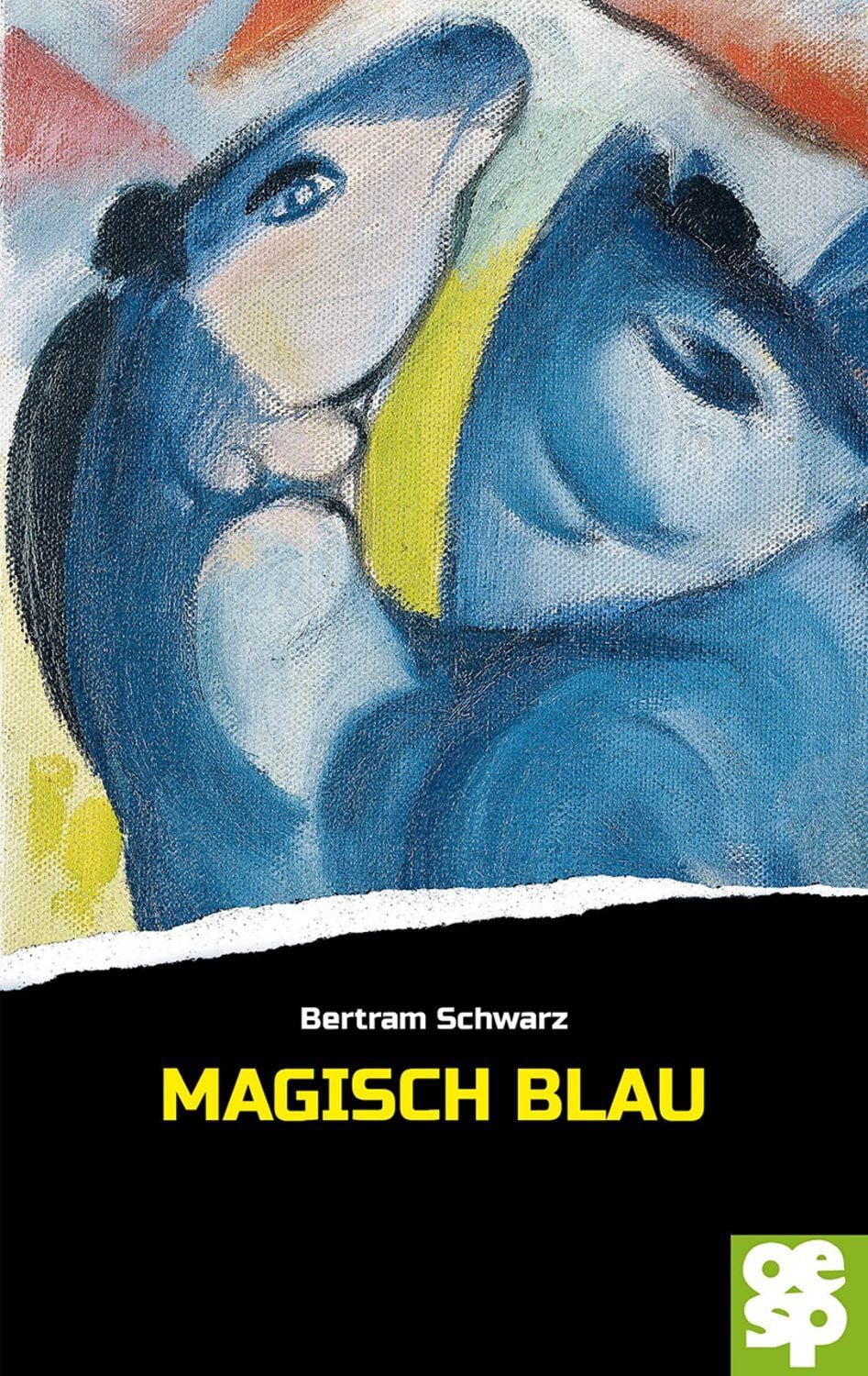 Magisch Blau / Bertram Schwarz