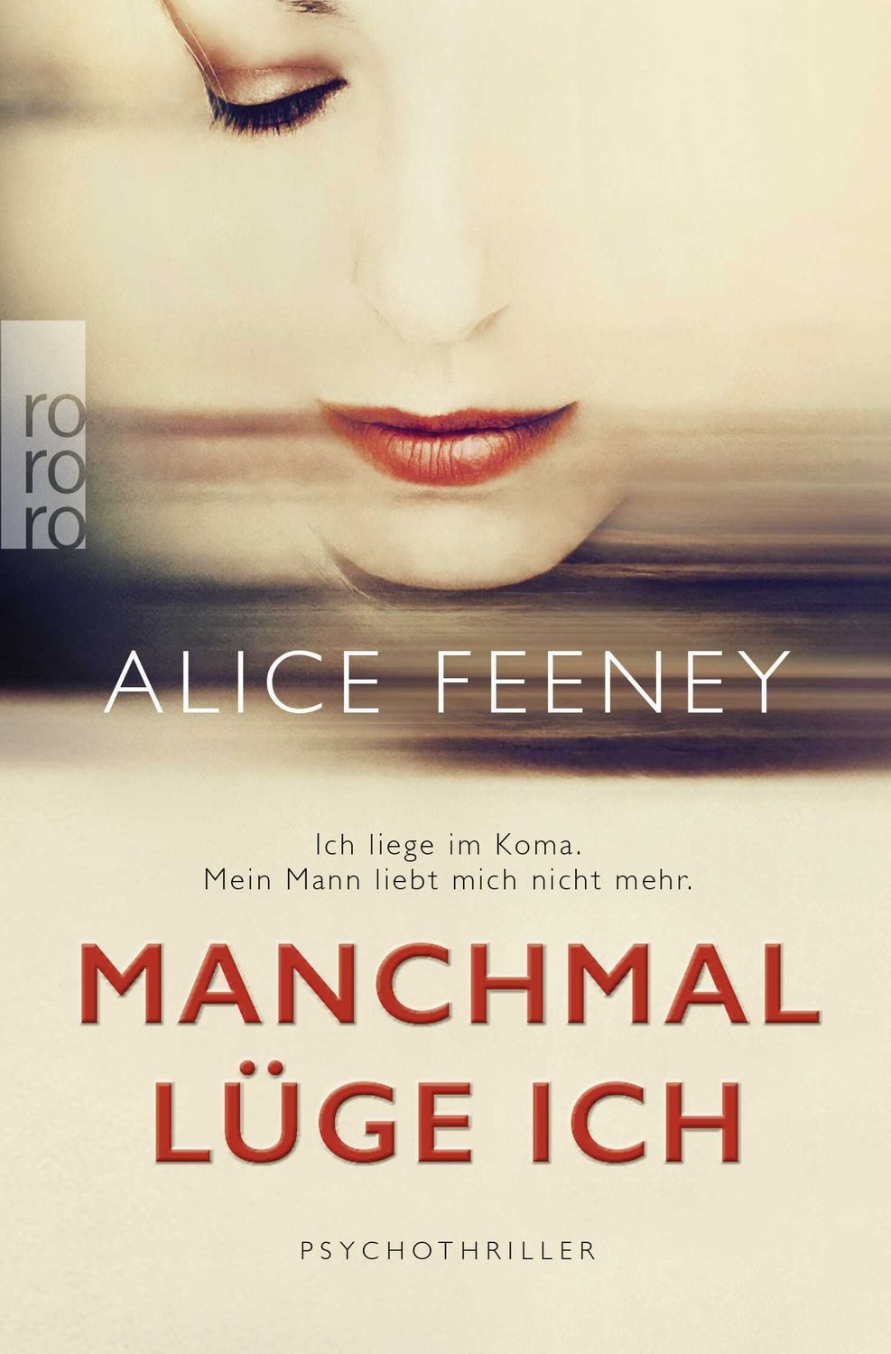 Manchmal lüge ich / Alice Feeney