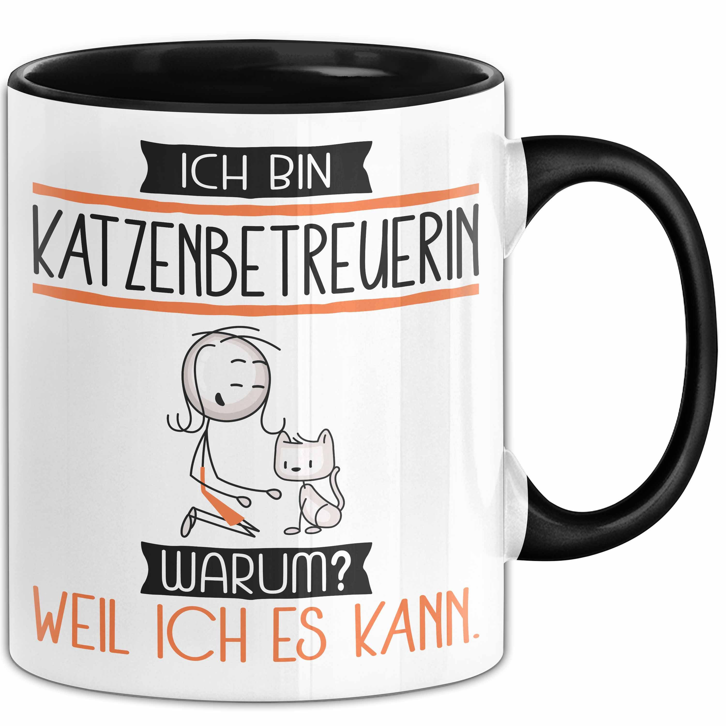 Tasse Katzenbetreuerin Tasse Geschenk Ich Bin Katzenbetreuerin Warum Weil