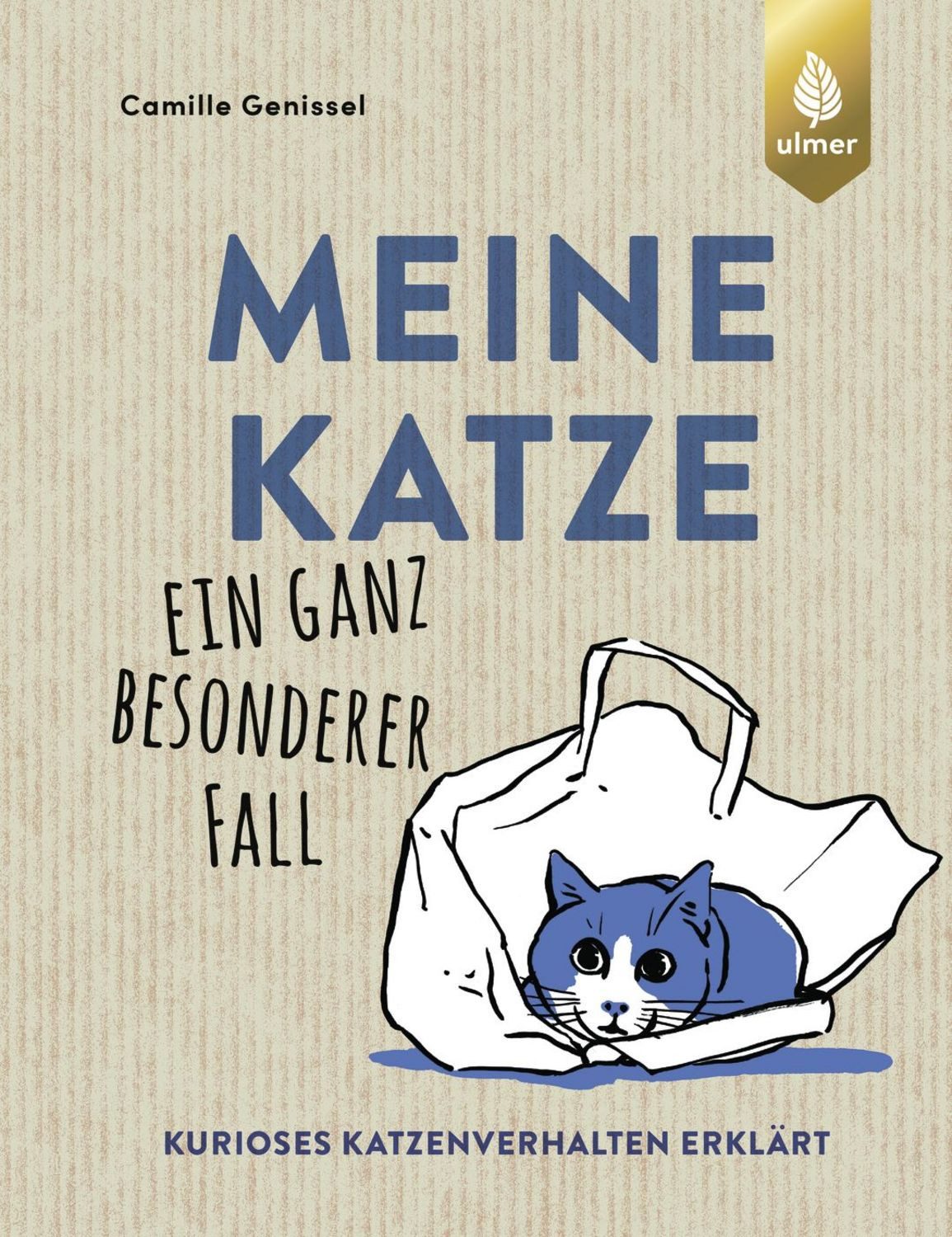 Meine Katze – ein ganz besonderer Fall / Camille Genissel