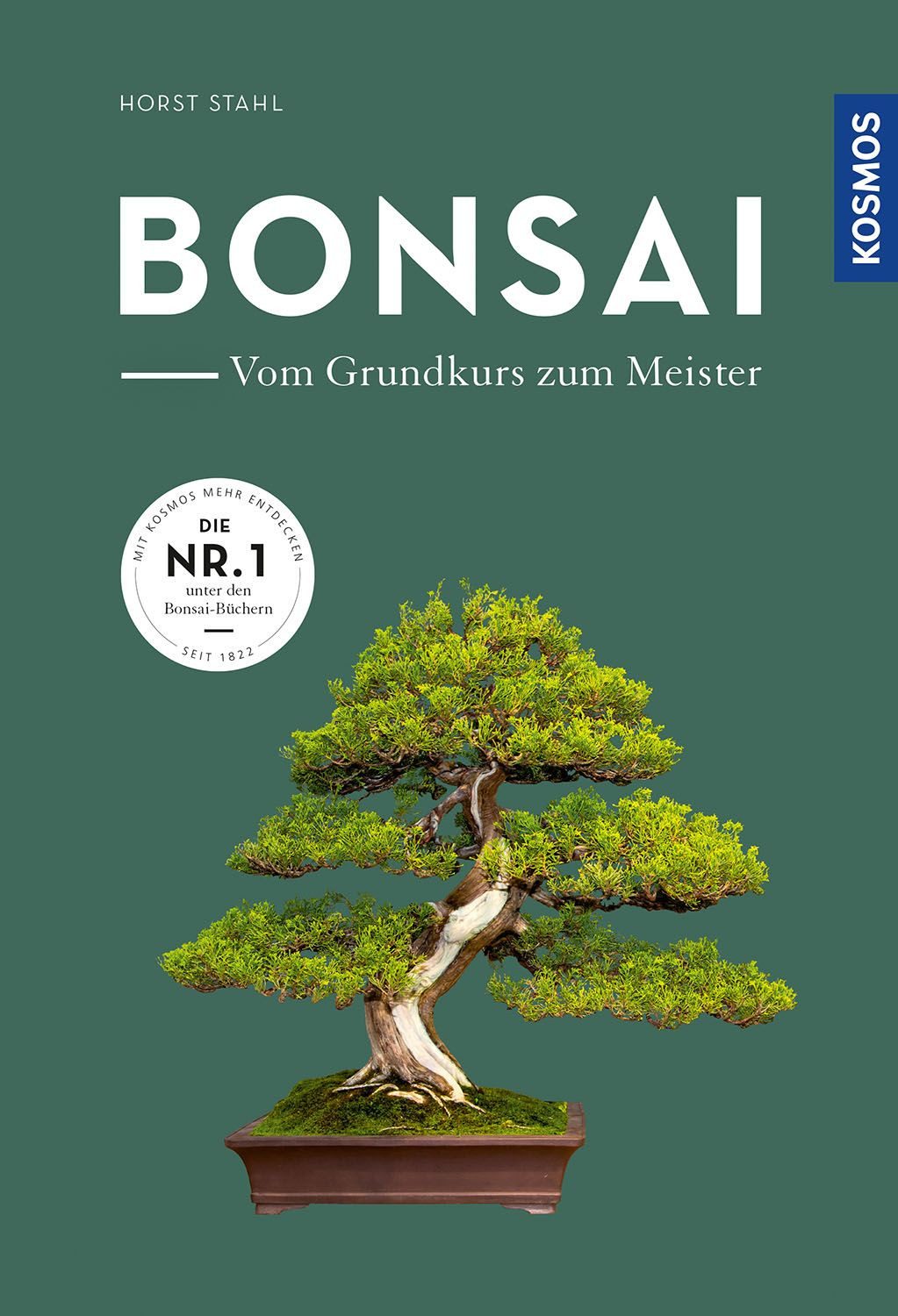 Bonsai - vom Grundkurs zum Meister / Horst Stahl