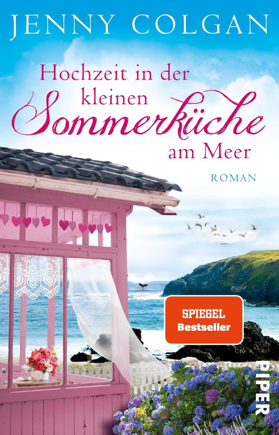 Hochzeit in der kleinen Sommerküche am Meer / Jenny Colgan